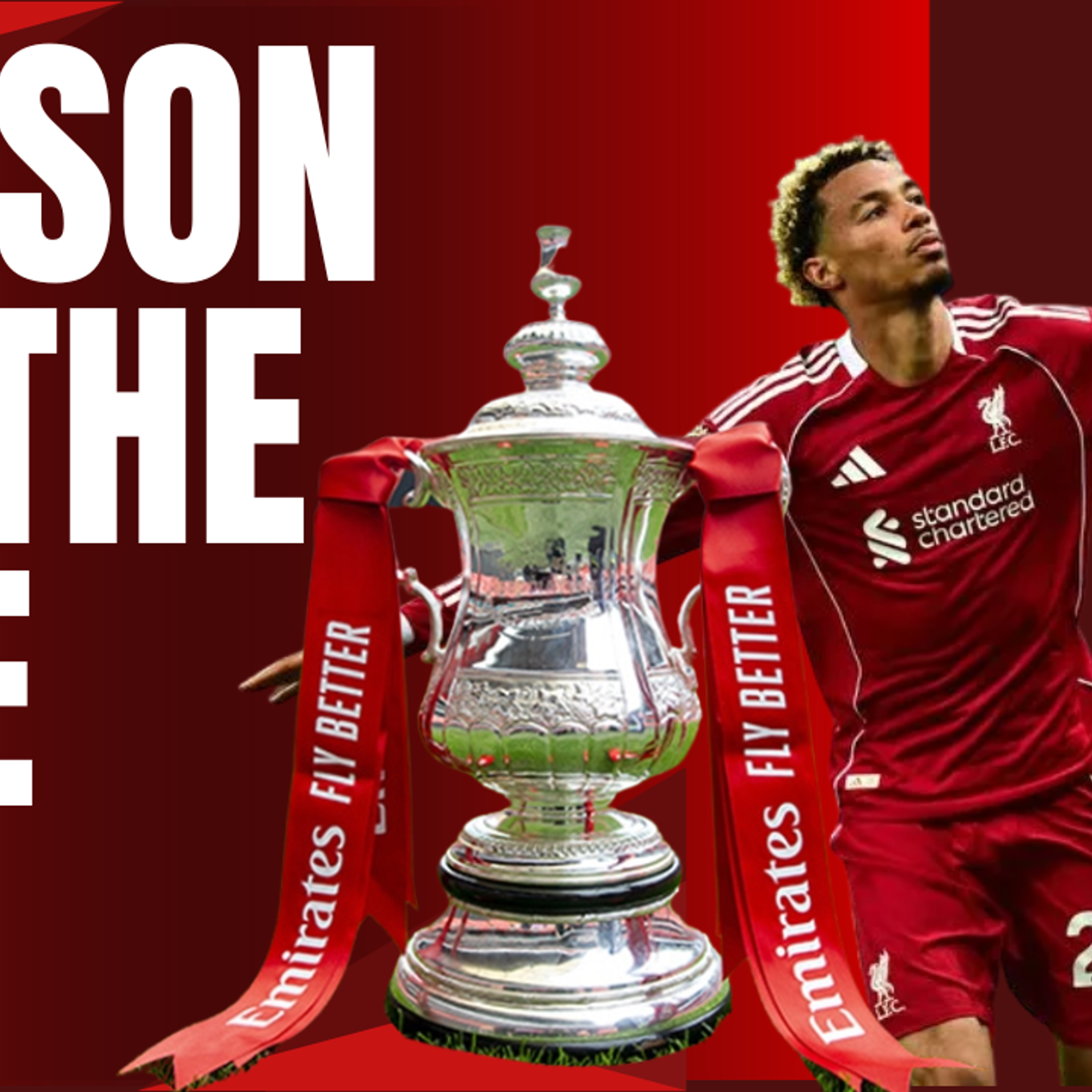 Liverpool’s Season Is on the Line… And It’s the FA Cup | Ep 18 episode artwork