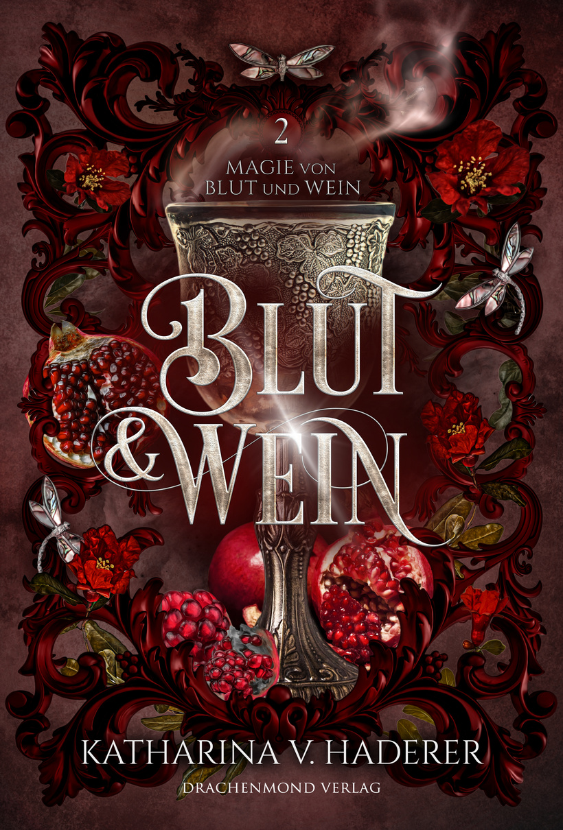 Cover des zweiten Bandes der epischen High Fantasy Trilogie für Erwachsene, "Magie von Blut und Wein", Band 2: Blut & Wein