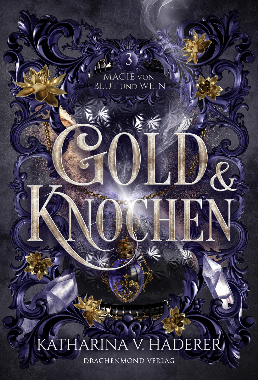Cover des zweiten Bandes der epischen High Fantasy-Reihe "Magie von Blut & Wein", Band 2 "Gold & Knochen".