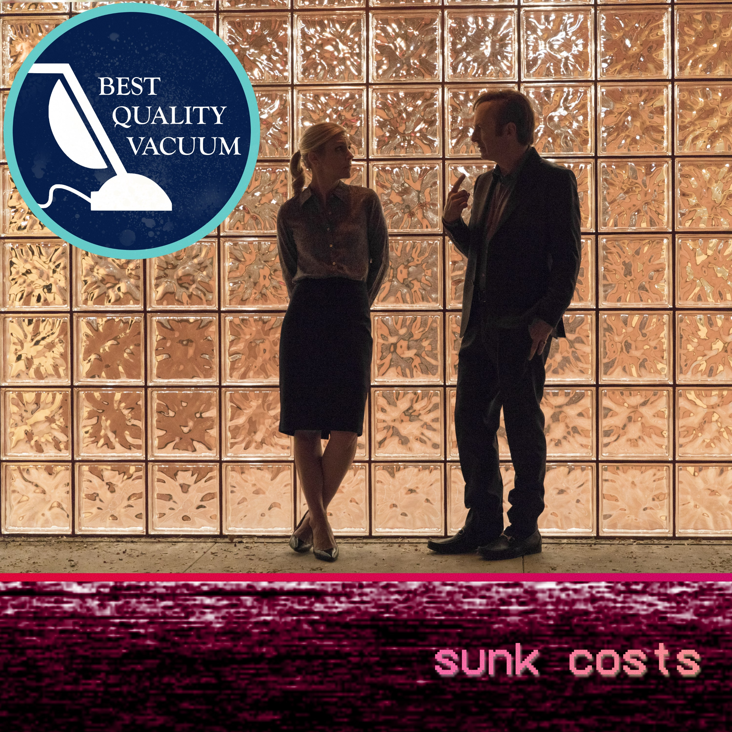 Best Quality Vacuum 93: Sunk Costs