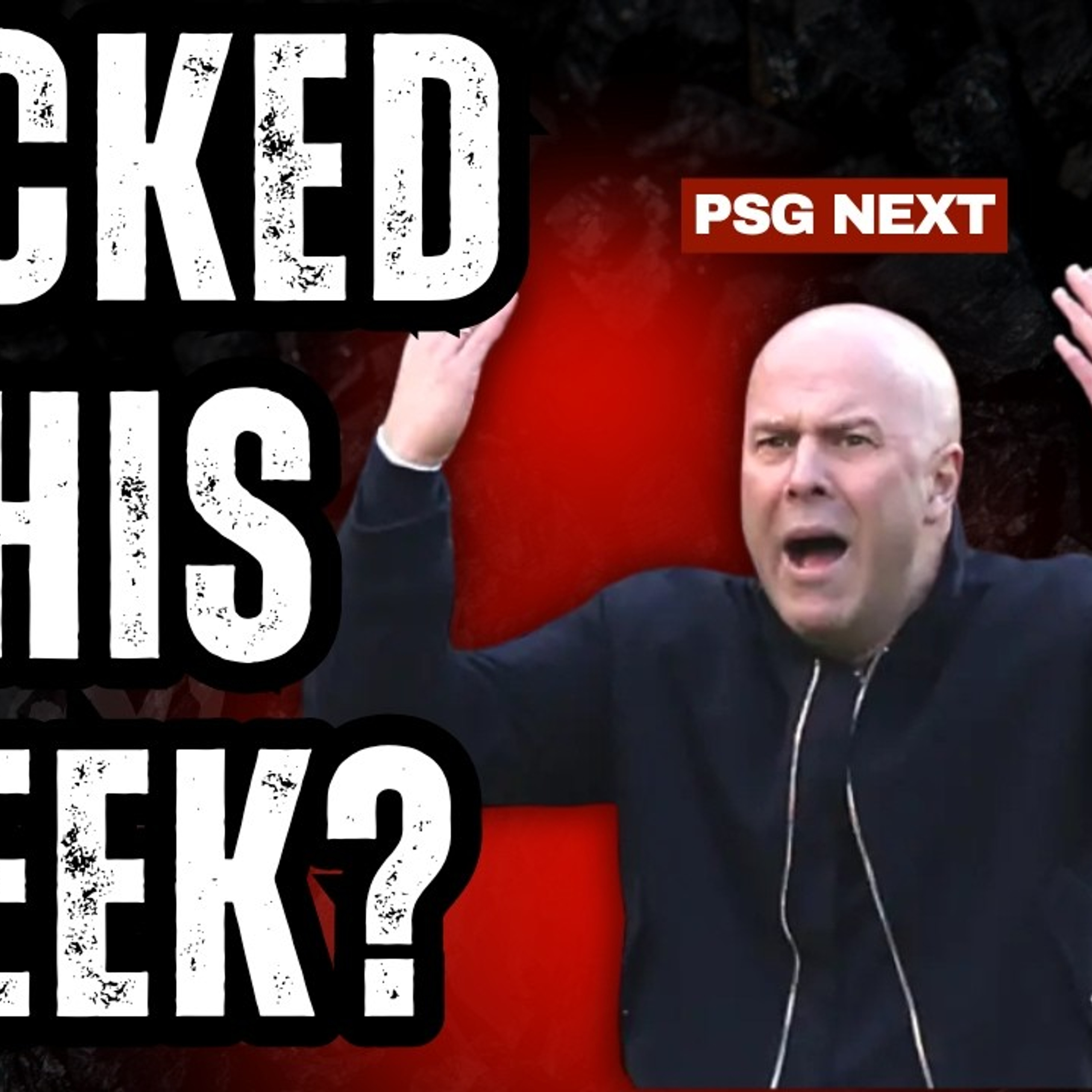 Sacked THIS WEEK? PSG NEXT | EP 19 episode artwork