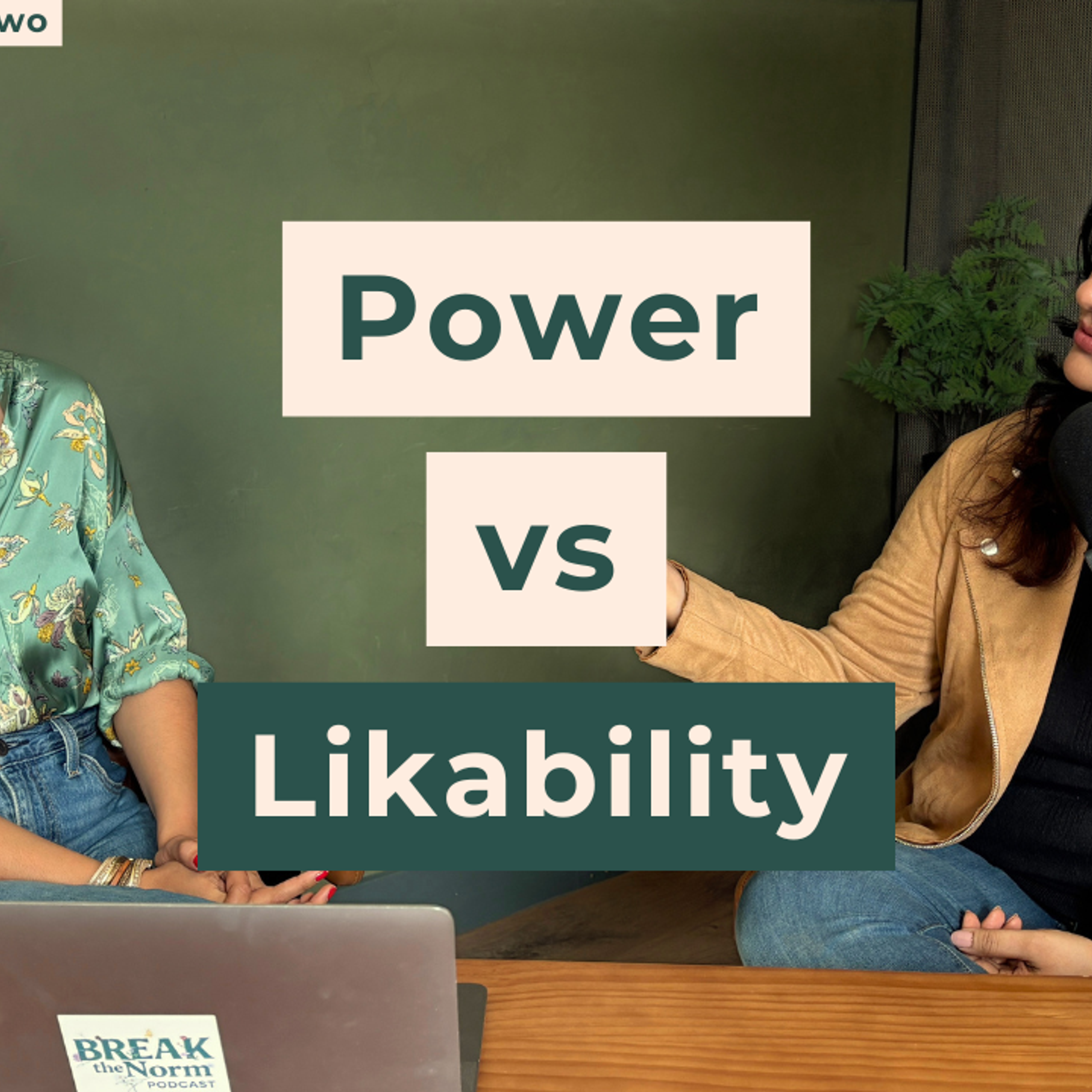 Power vs Likability: The Trap Women Still Face episode artwork