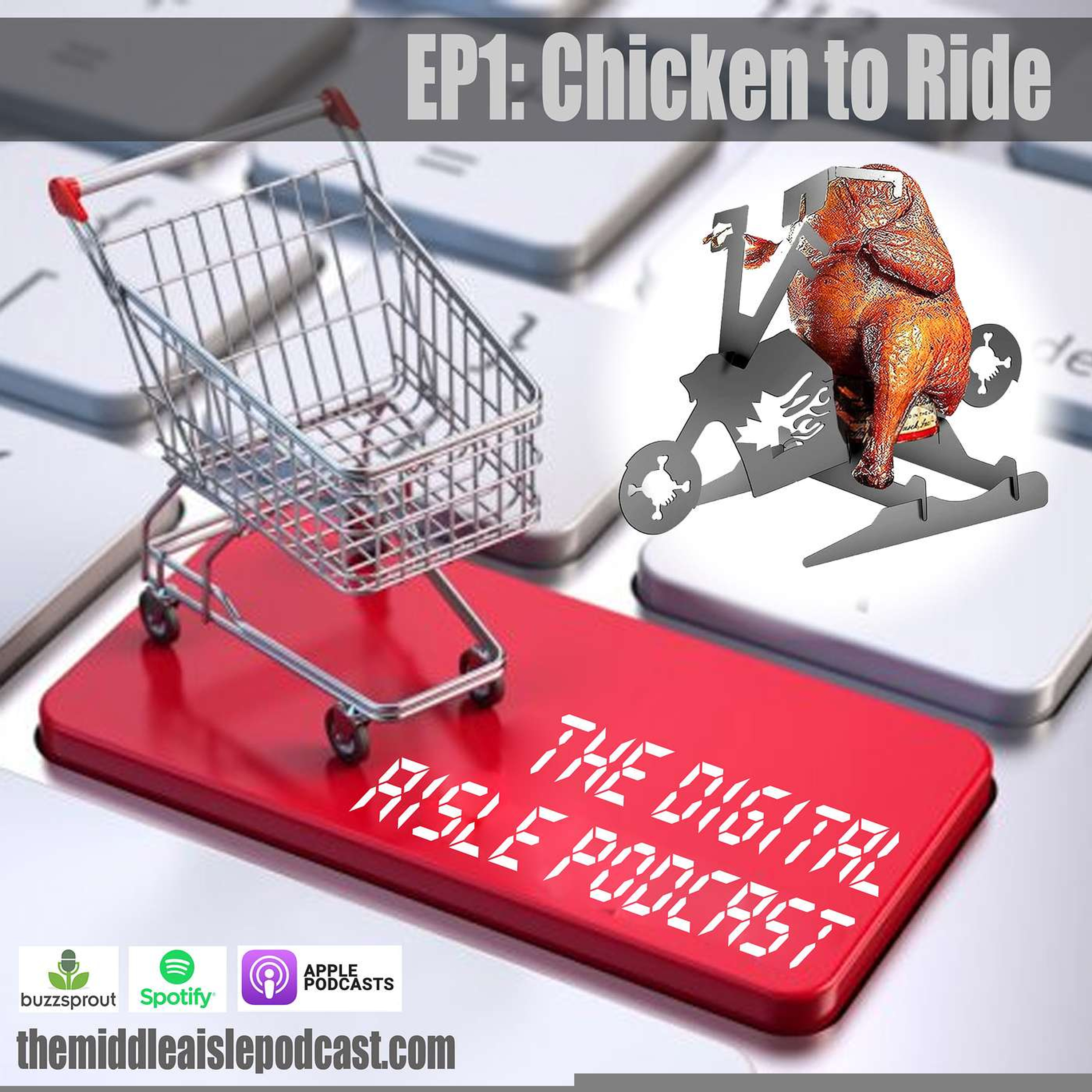 The Digital Aisle - Ep1: Chicken to Ride episode artwork