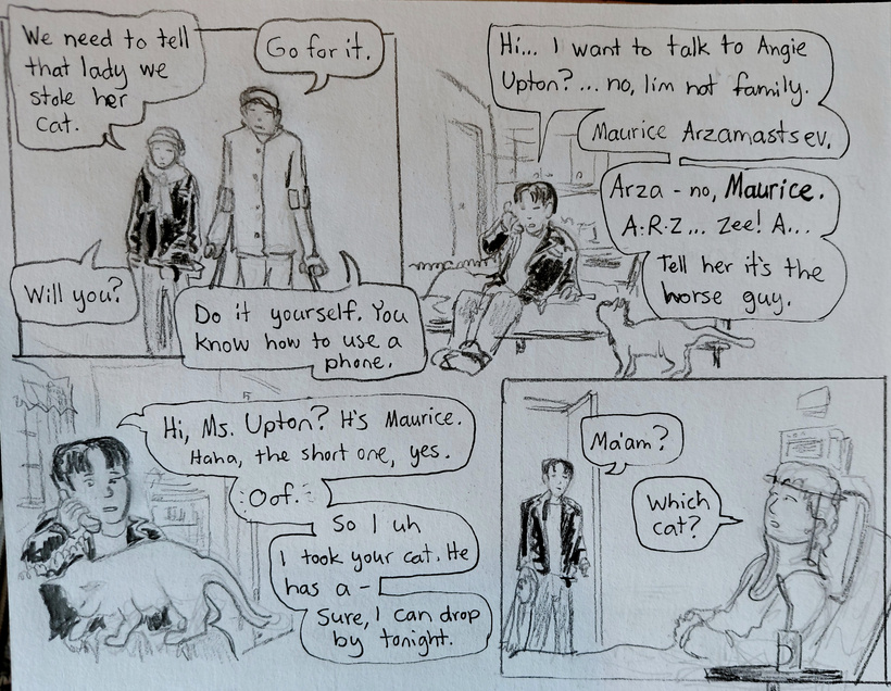 Maurice calls the hospital so he can tell Angie Upton that they took her cat