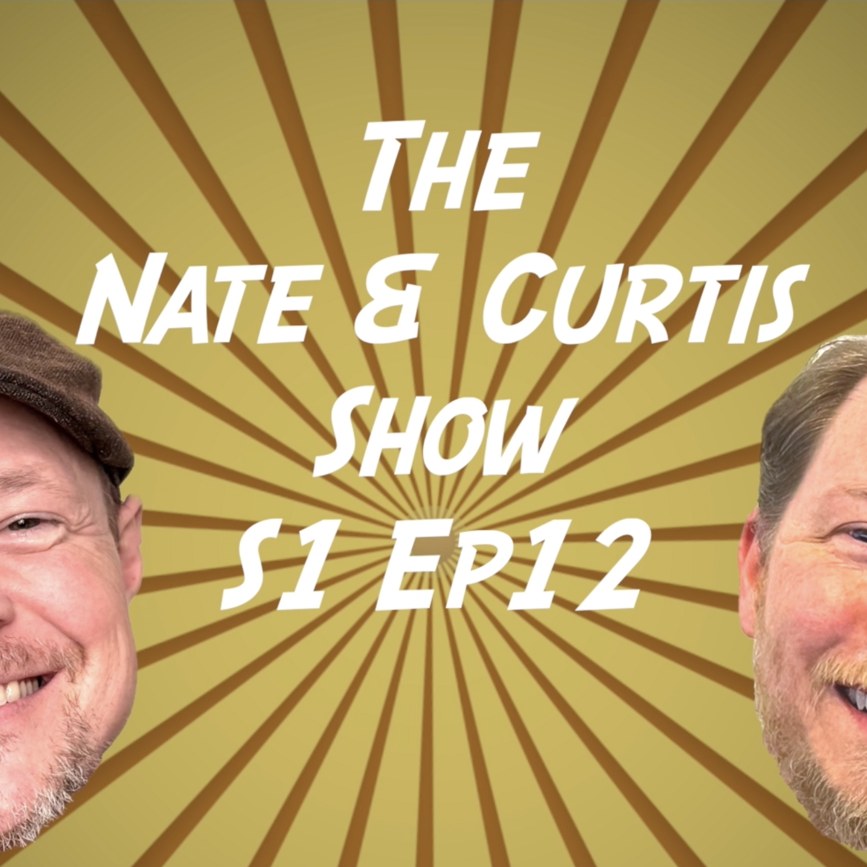 The Nate & Curtis Show