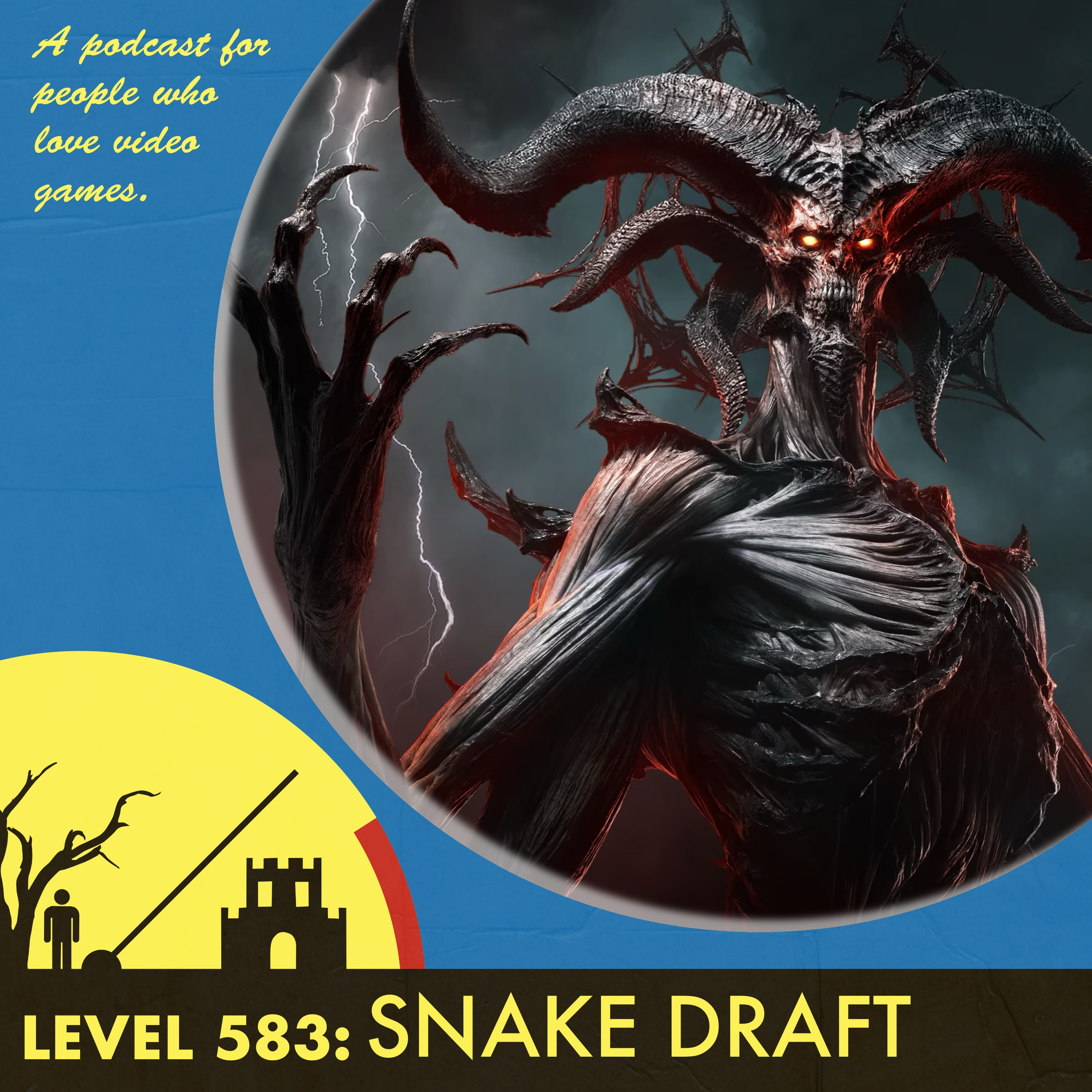 The Level 583: Snake Draft