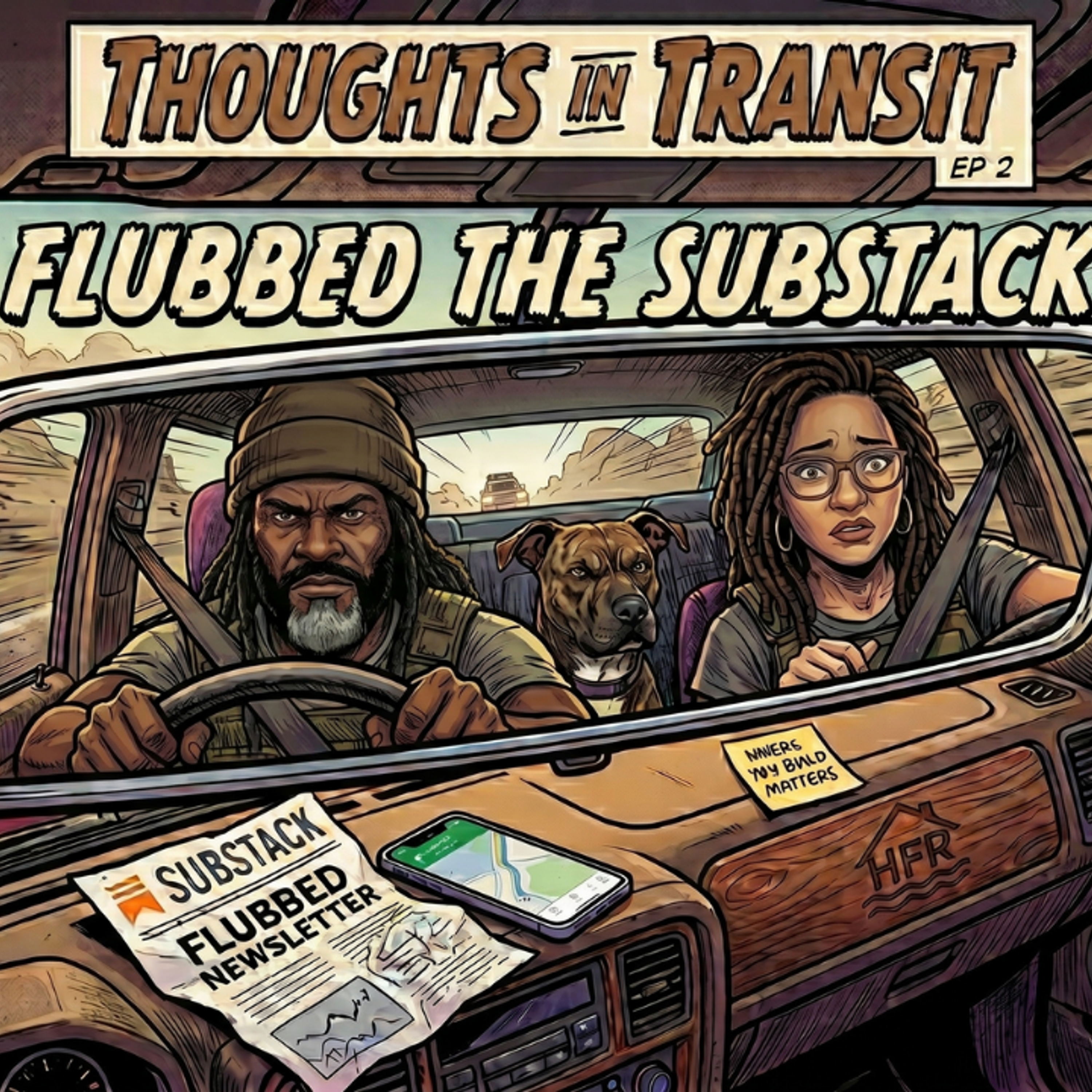 Flubbed the Substack | Thoughts in Transit EP 2 episode artwork