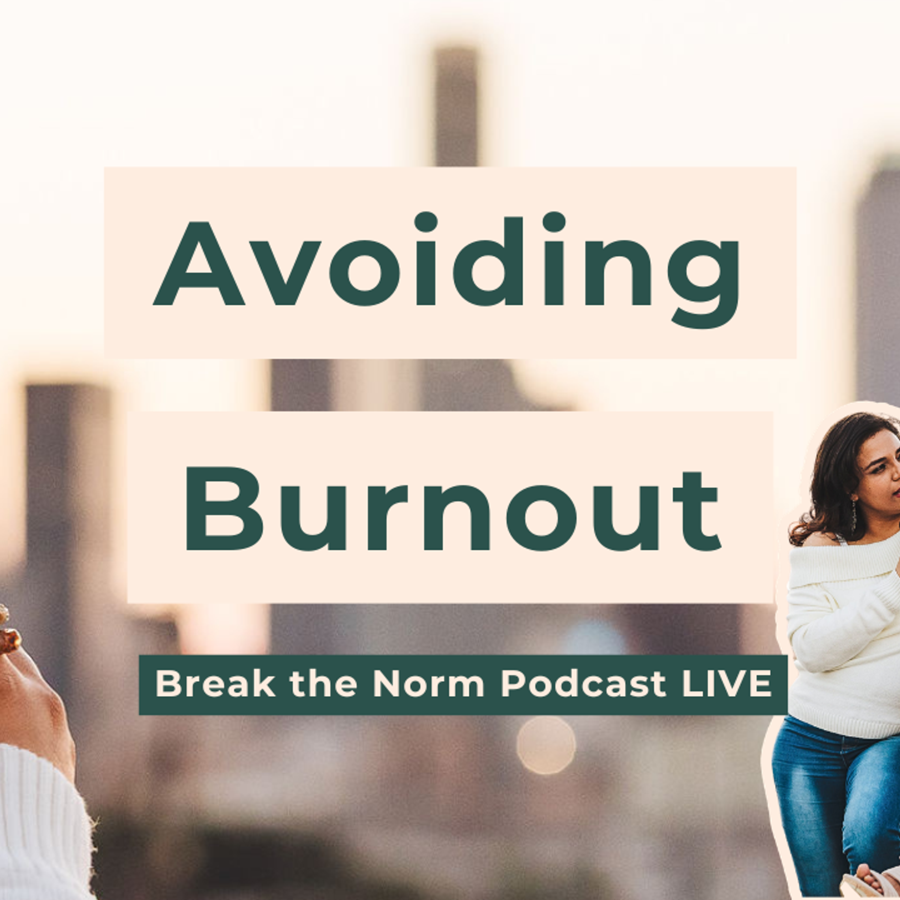 Showing up for yourself | Break the Norm LIVE episode artwork