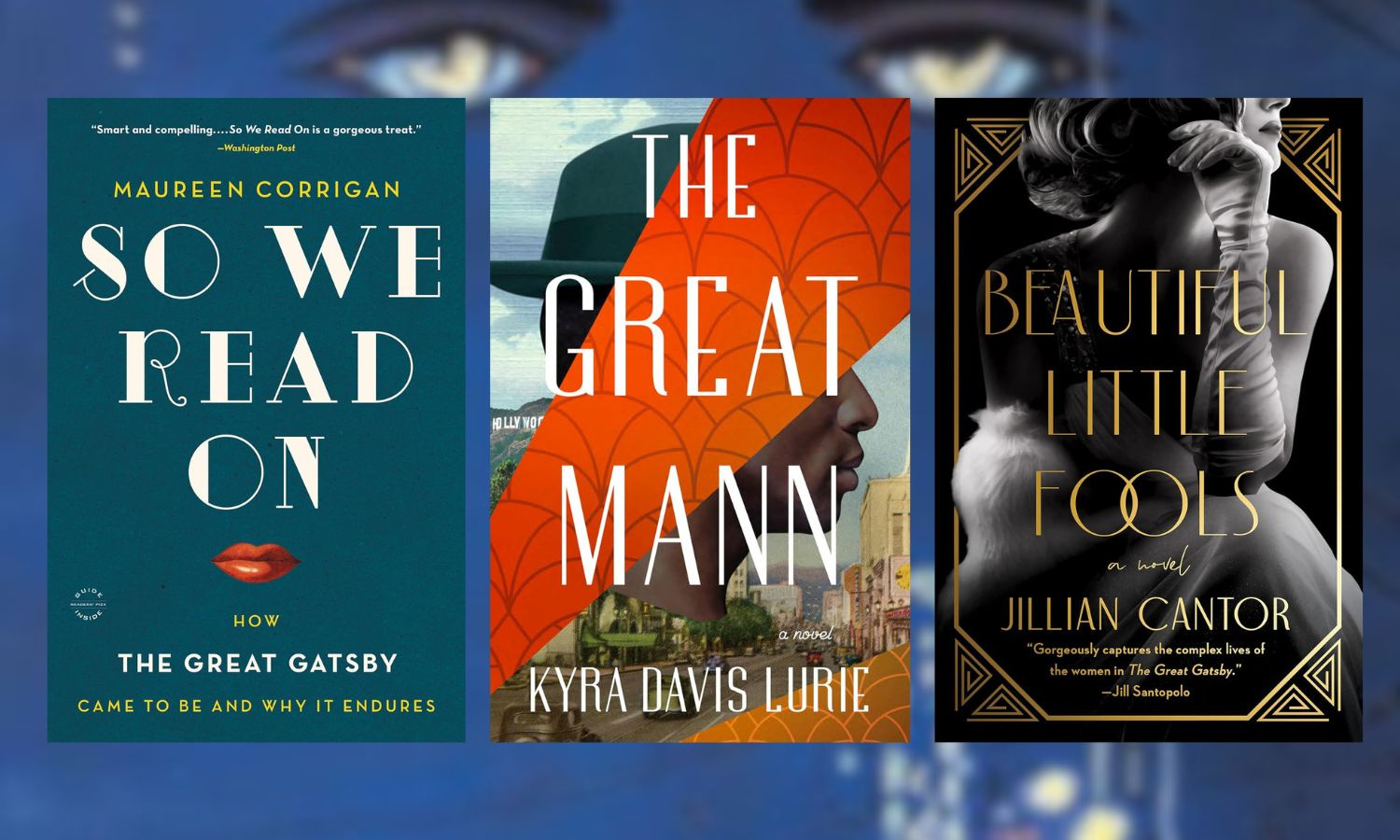 How the Great Gatsby Came to Be and Why It Endures by Maureen Corrigan