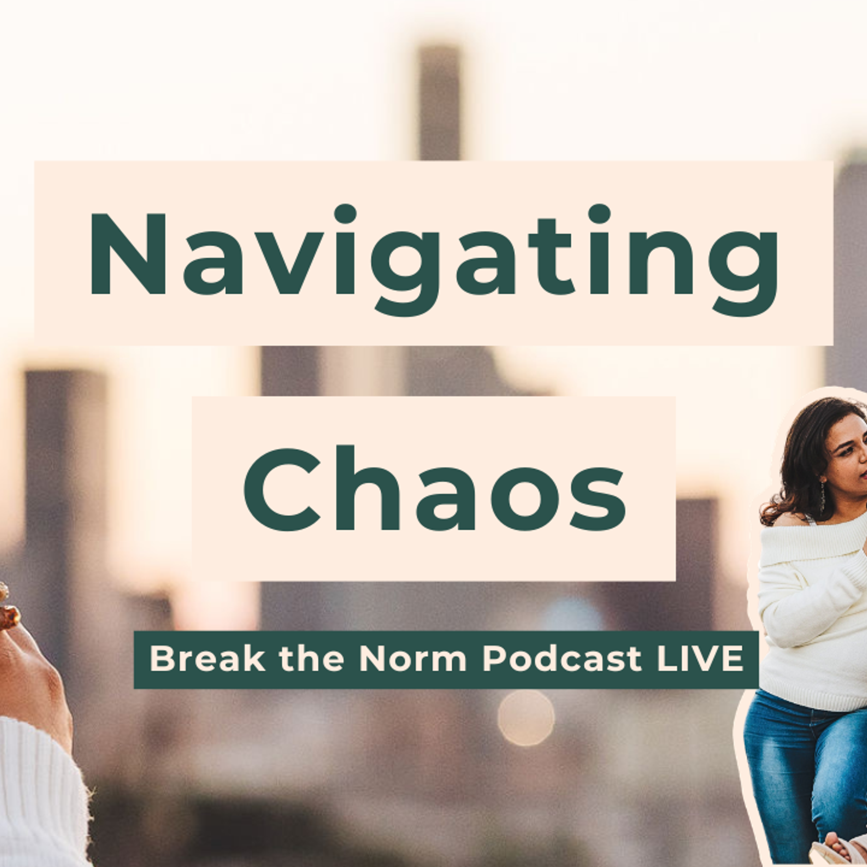 Dealing with Overwhelm | Break the Norm LIVE episode artwork