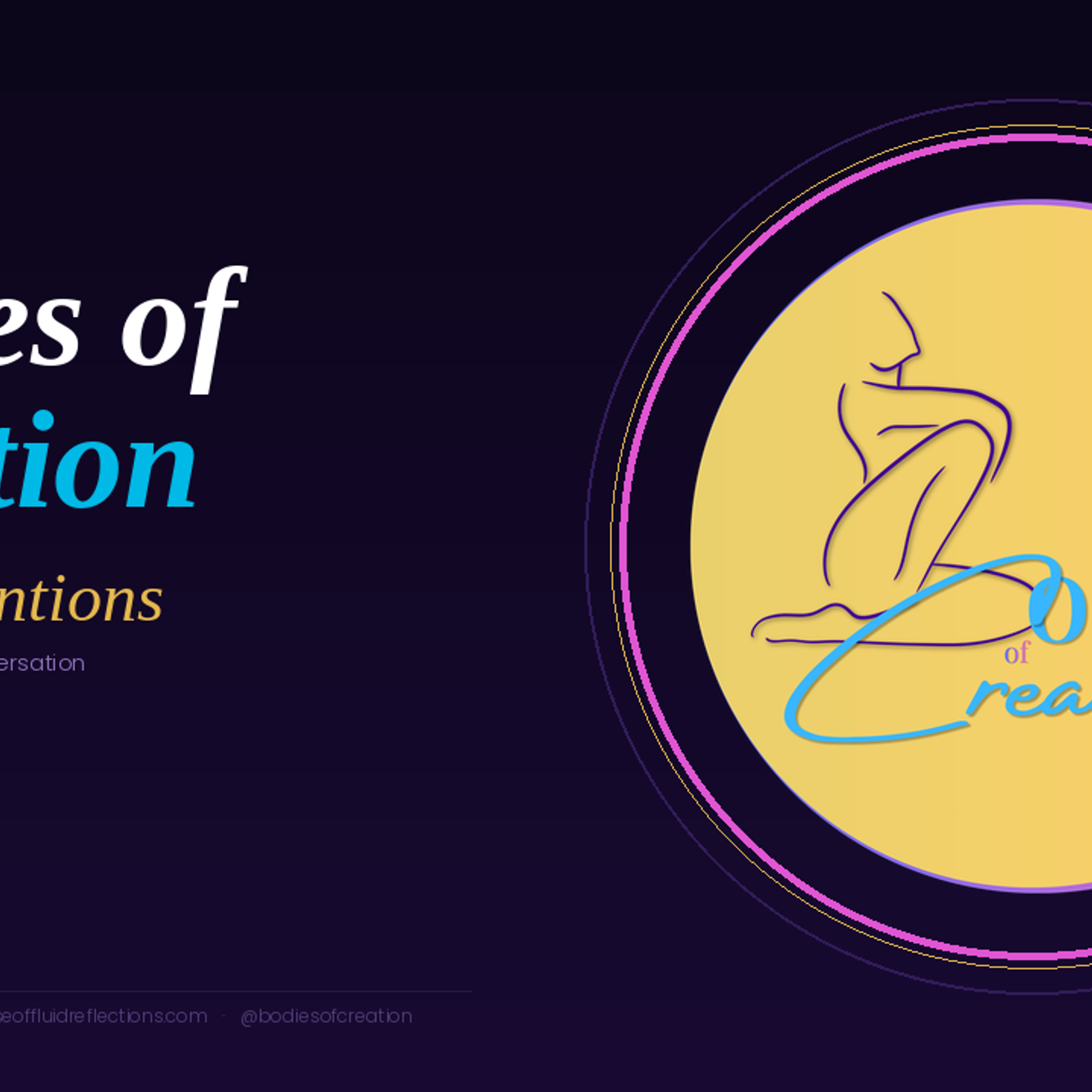 Bodies of Creation: Initial Intentions | Thoughts in Transit (Bonus Episode) episode artwork