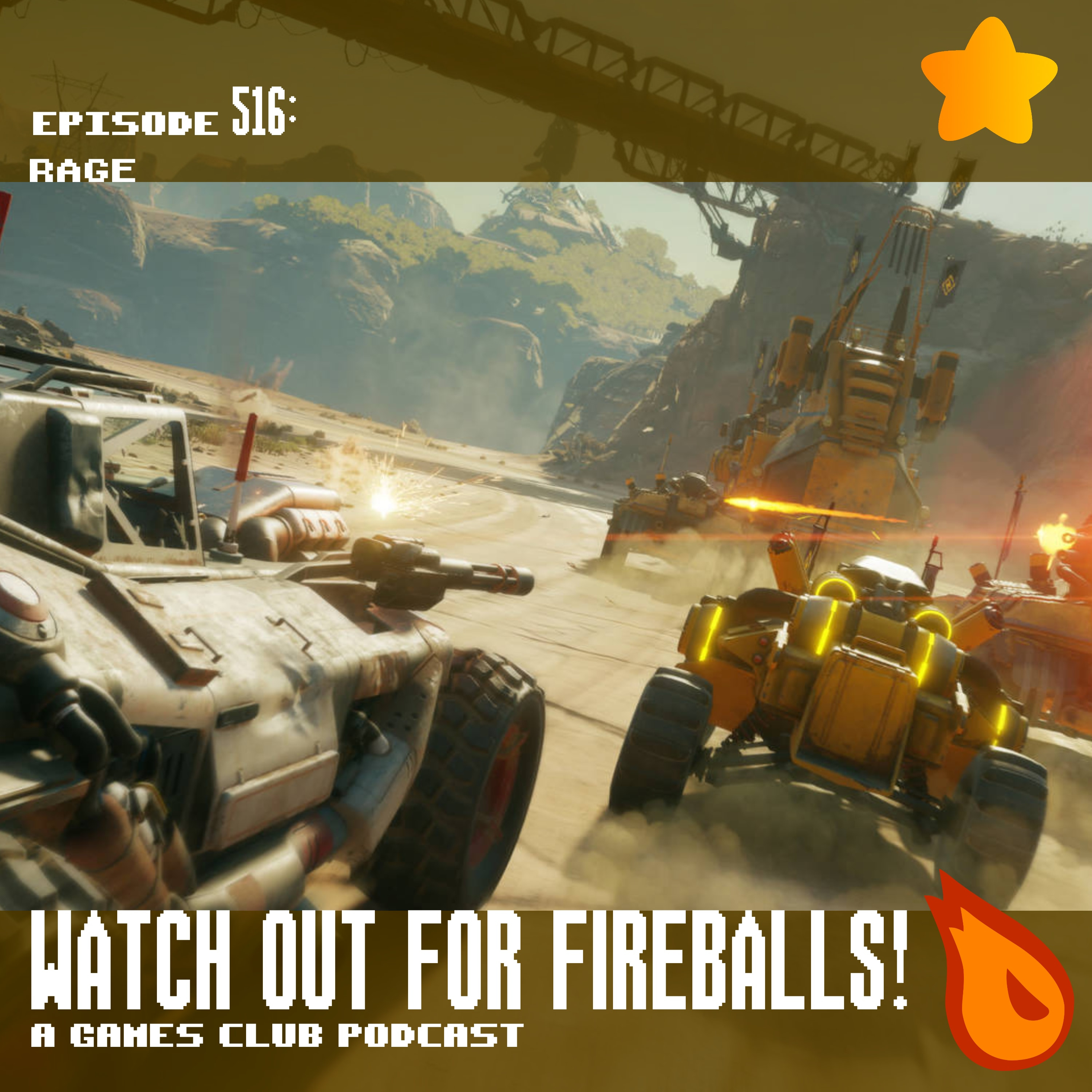 [PREVIEW] Watch Out for Fireballs 516: Rage