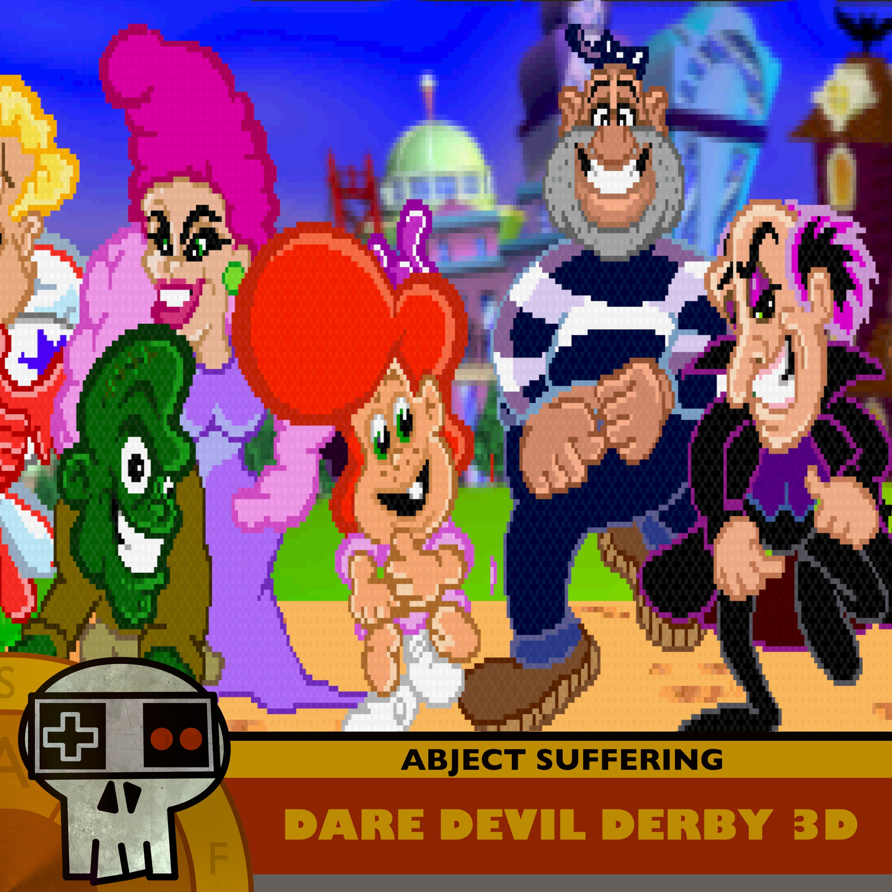 Abject Suffering 663: Dare Devil Derby 3D episode artwork