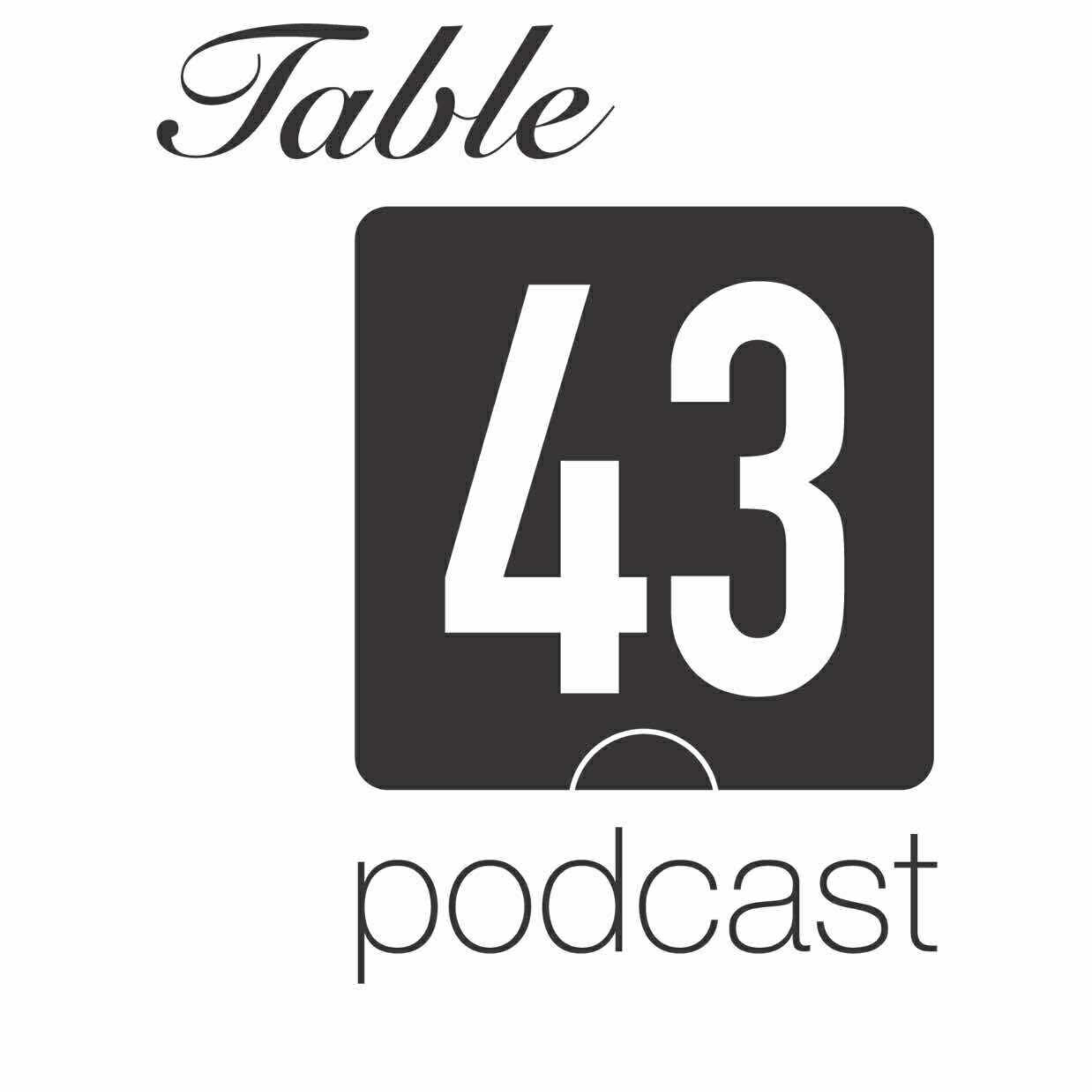 The Return Of The Porter | Table 43 Podcast - Episode 12 episode artwork