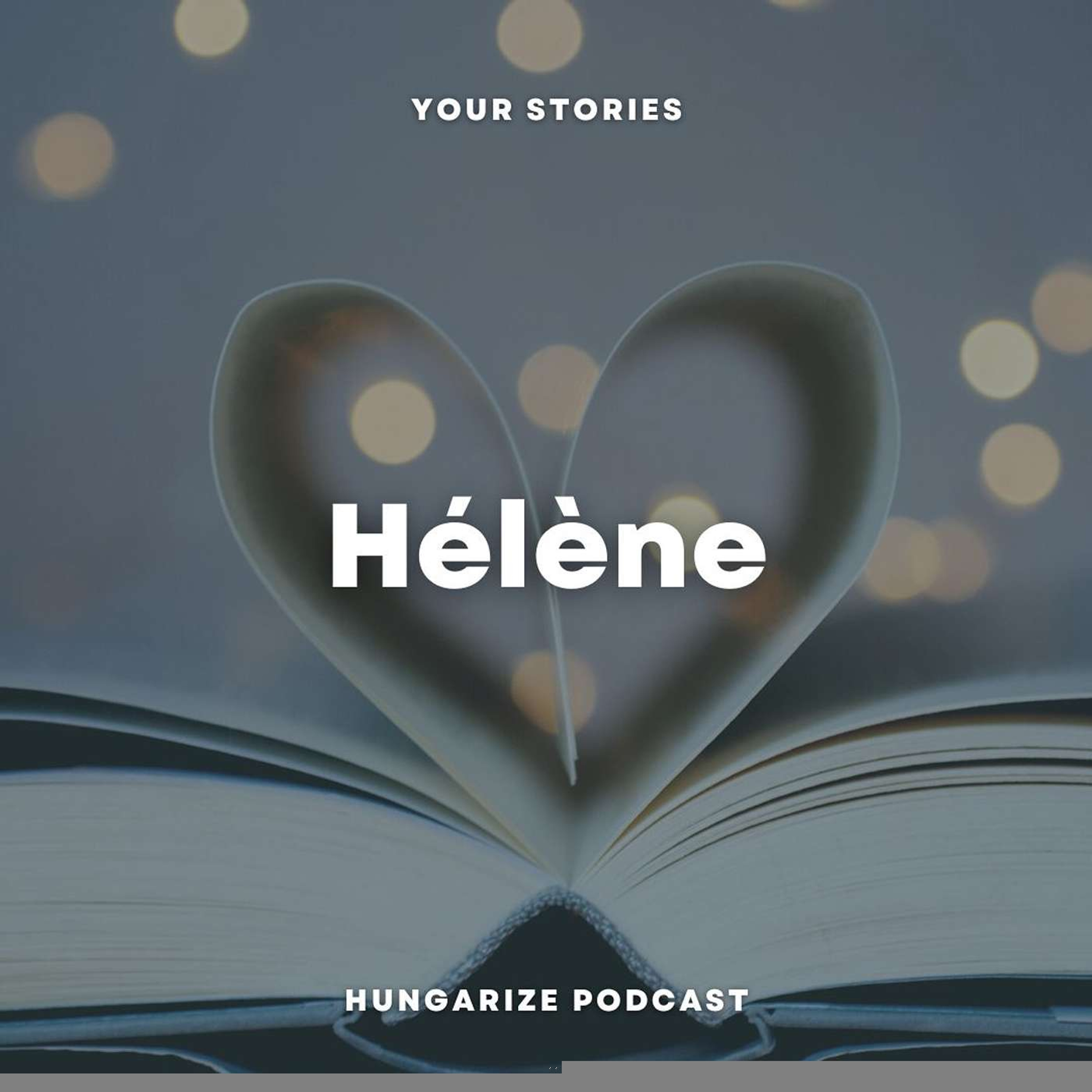 [PREVIEW] 1.22 - Hogyan szeretett bele Hélène a magyar nyelvbe?