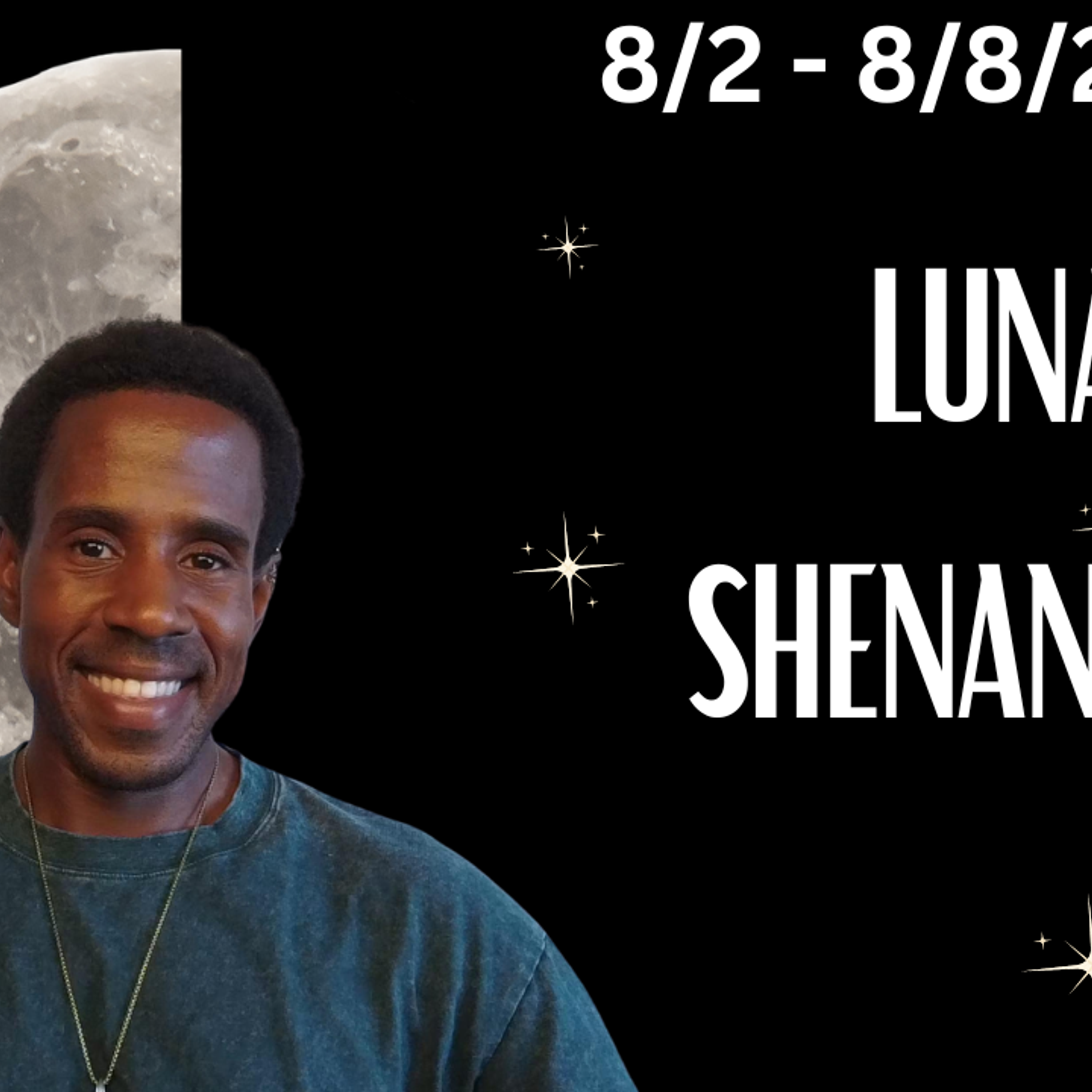 🌙 Lunar shenanigans weekly astrology 8/2 - 8/8/26 🪐 episode artwork