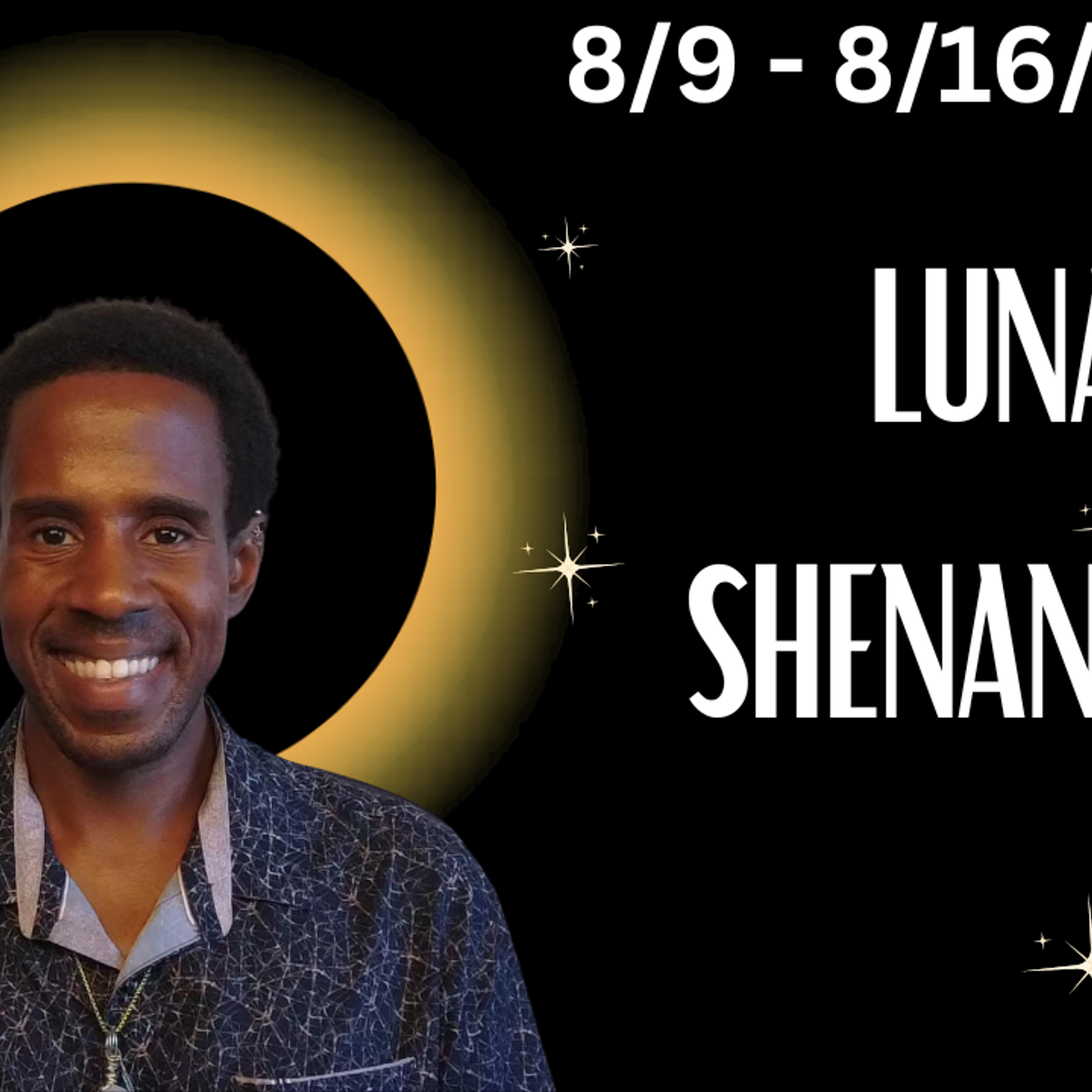 🌙 Lunar Shenanigans Weekly Astrology 8/9 - 8/16/26  🪐 episode artwork
