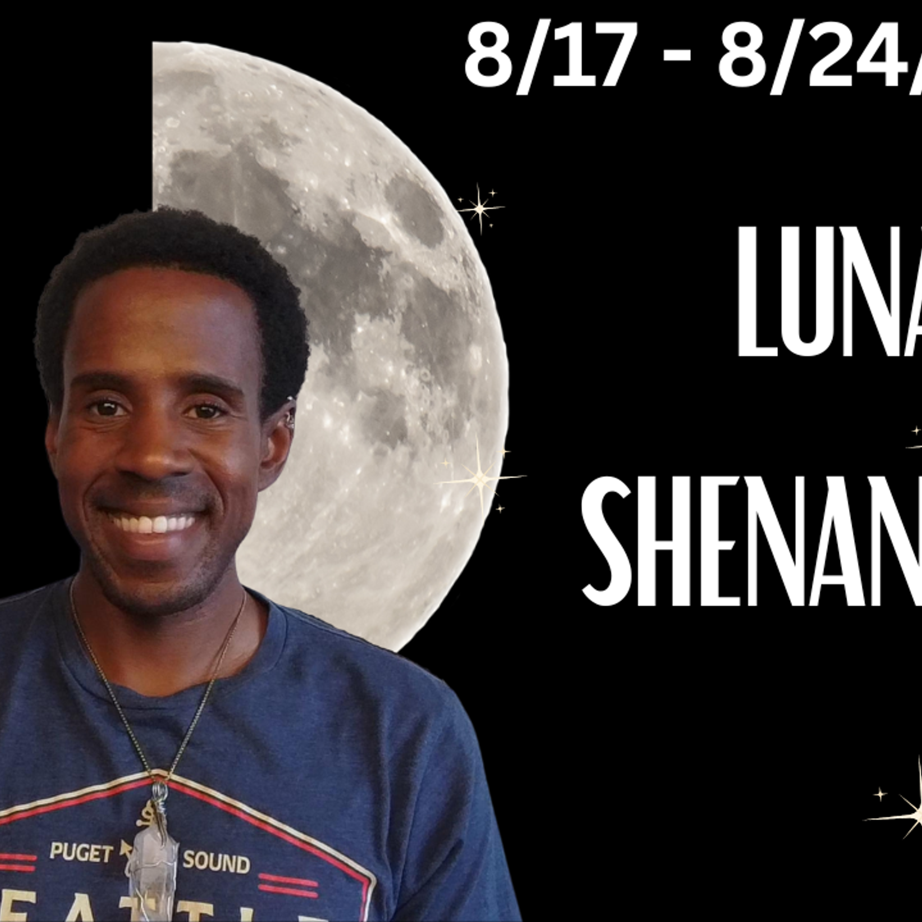🌙 Lunar Shenanigans Weekly Astrology 8/17 - 8/24/26  🪐 episode artwork