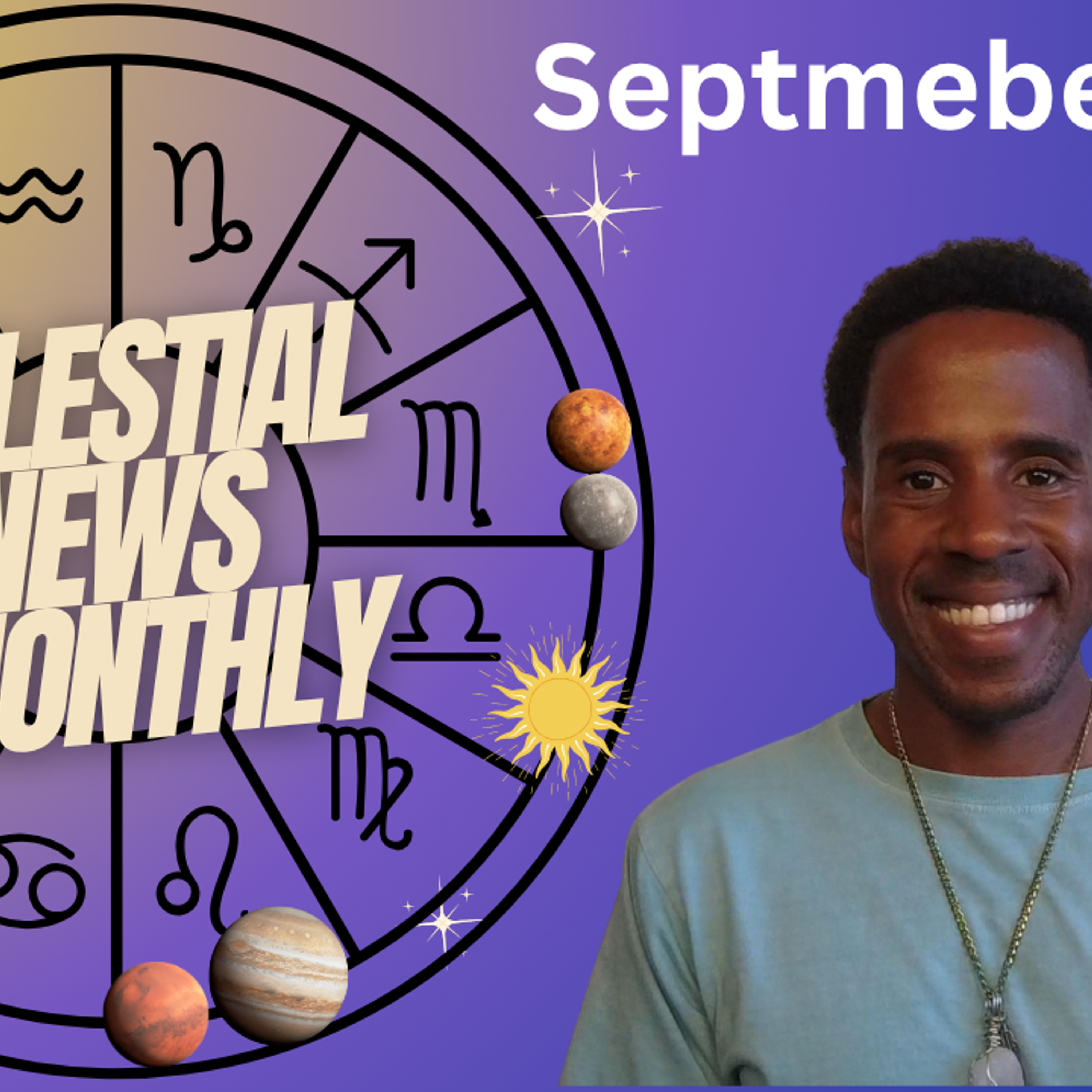 ☀️ Celestial News Monthly September 2026 🪐 episode artwork