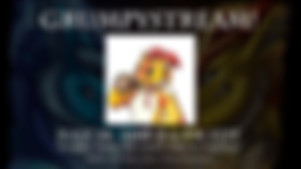 Grumpystream - July 2018