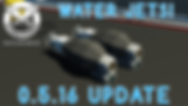 0.5.15 Update (Water Jets)