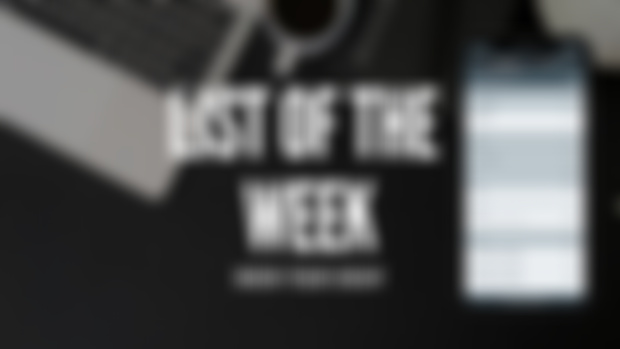 List Of The Week