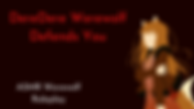 DereDere Werewolf Defends You Early Access
