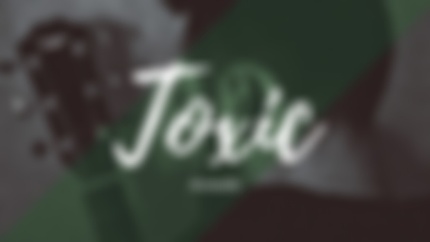 Toxic / collab with my friend Callum!