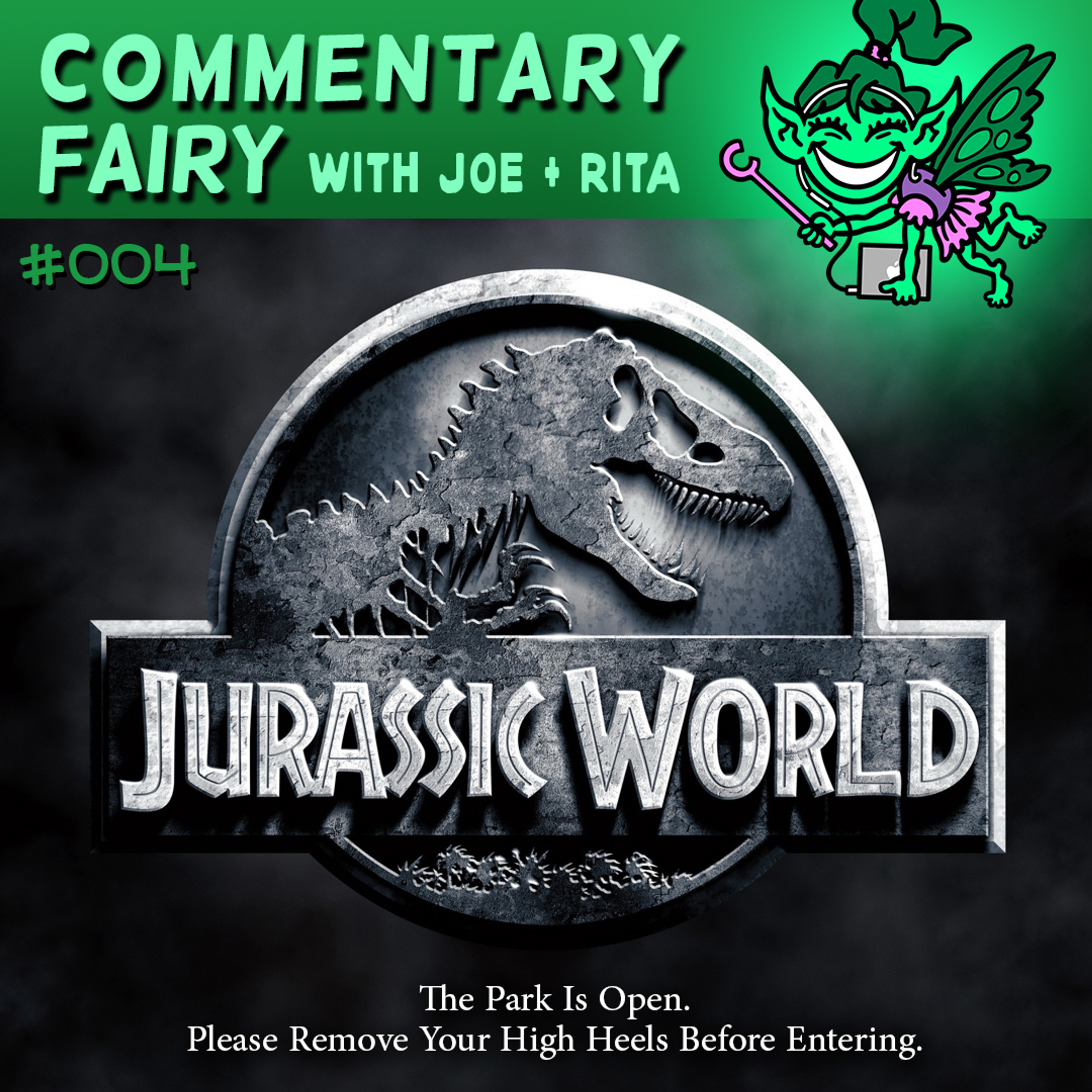 🎙🧚‍♀️ #004 - Jurassic World episode artwork