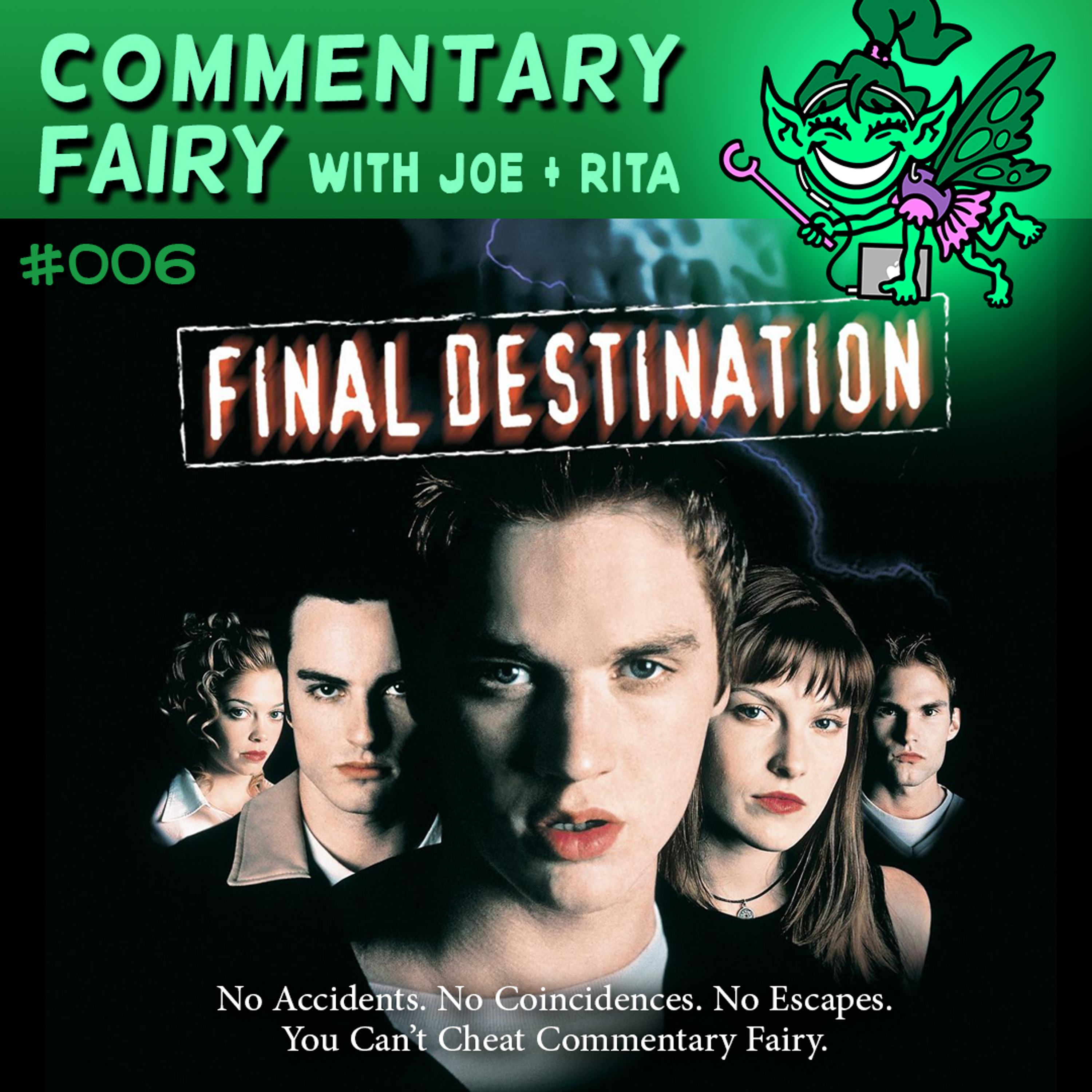 🎙🧚‍♀️ #006 - Final Destination episode artwork