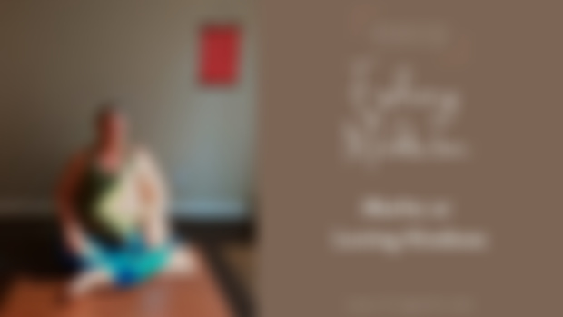 Exploring Meditation: Metta or Loving Kindness Meditation