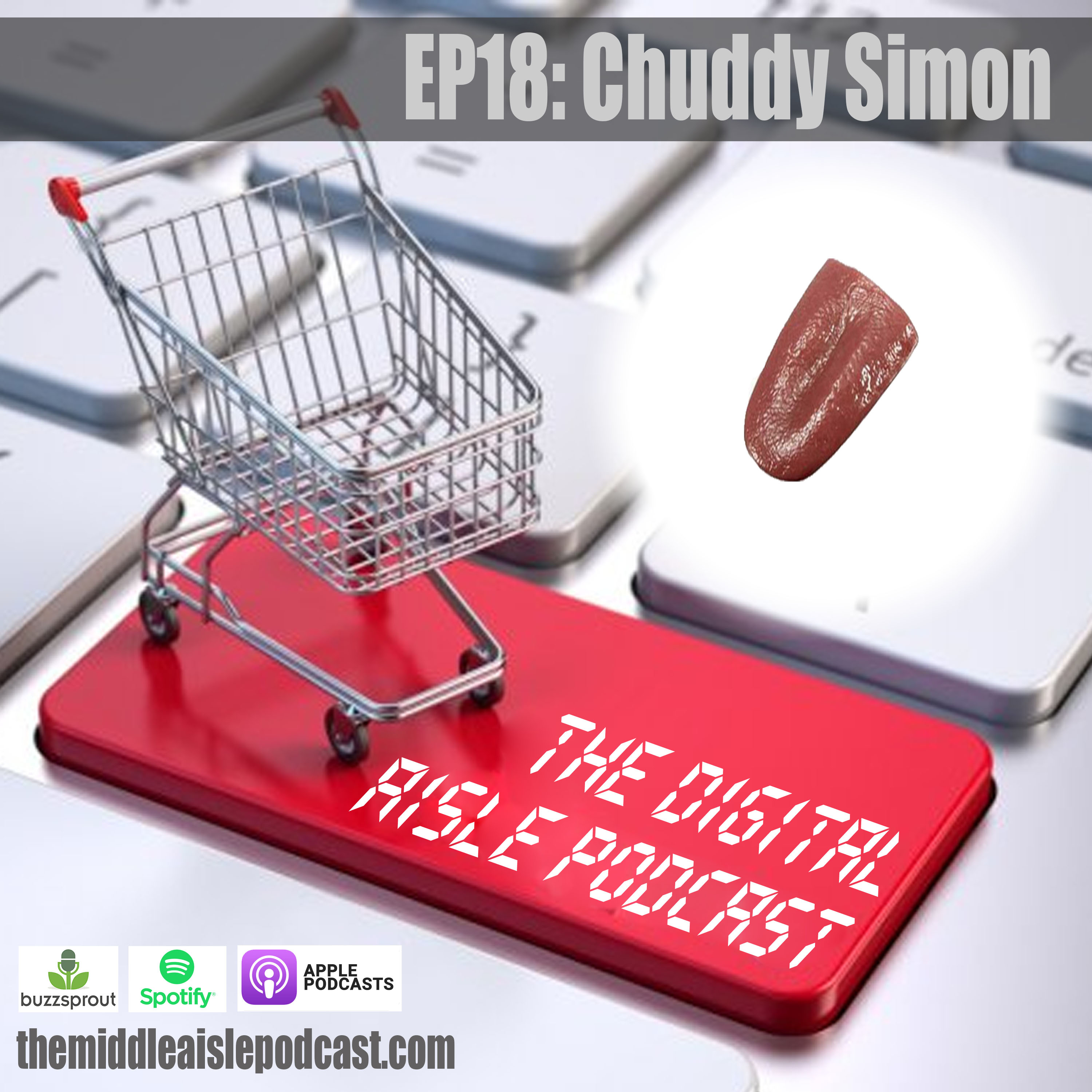 The Digital Aisle Podcast: Ep18 - Chuddy Simon episode artwork