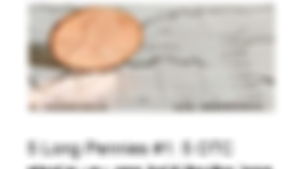 5 Long Pennies #1: 5 OTC Stocks You Can Hold Long Term 