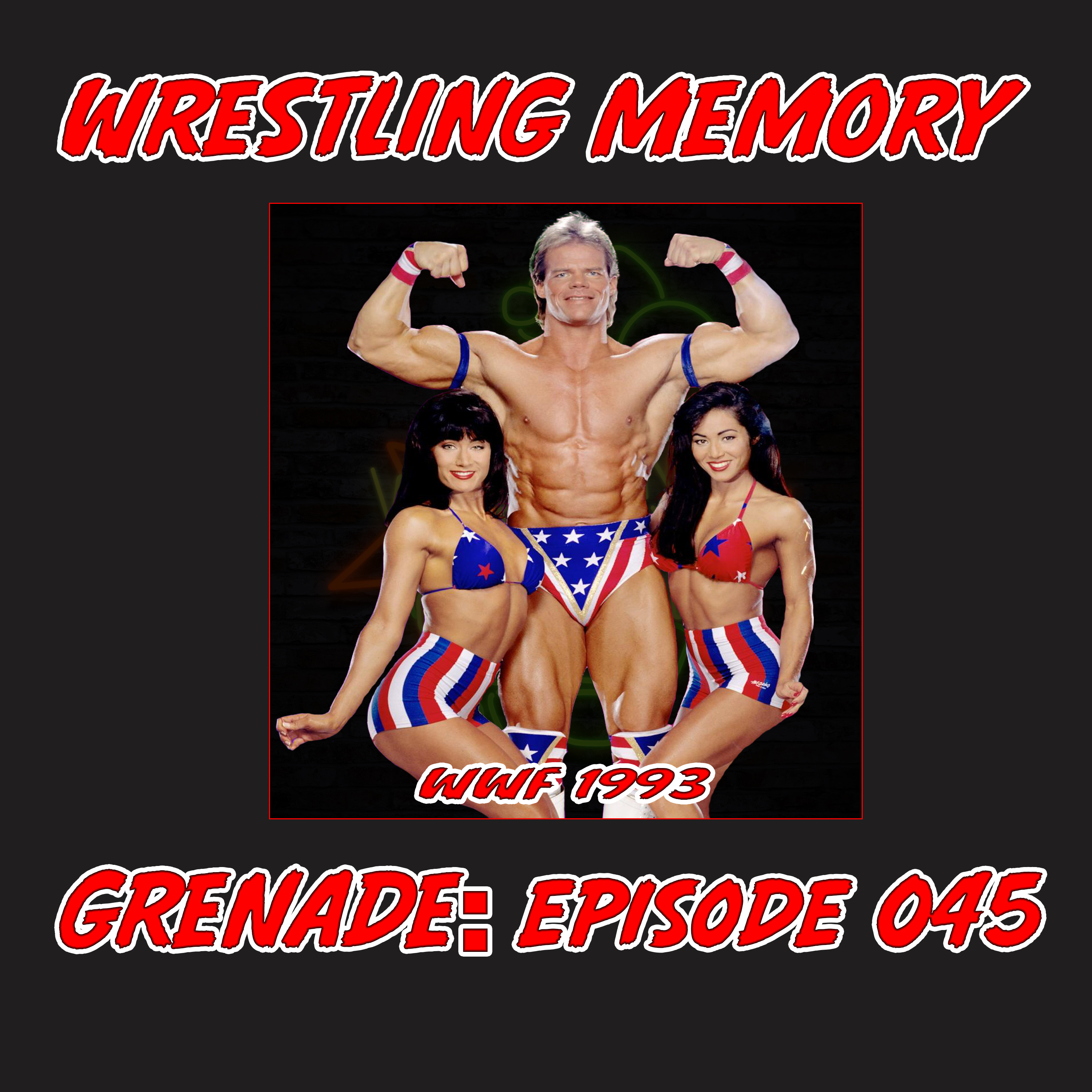 [PREVIEW] WMG #45: Lex Luger & The Slam Heard Round The World! episode artwork