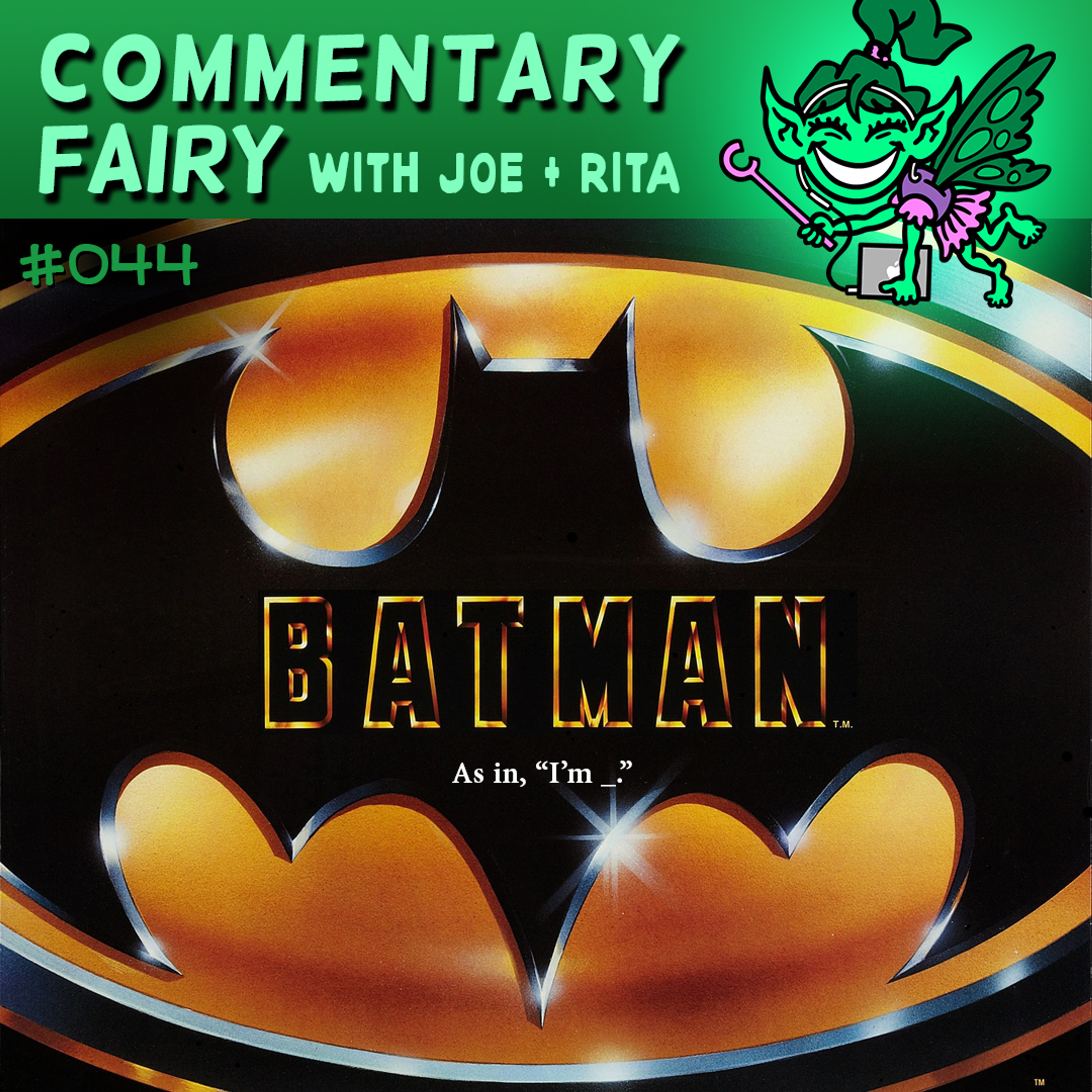 [PREVIEW] 🎙🧚‍♀️ #044 - Batman episode artwork
