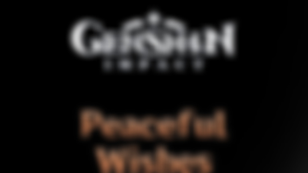 Peaceful Wishes - Genshin Impact [Audio]
