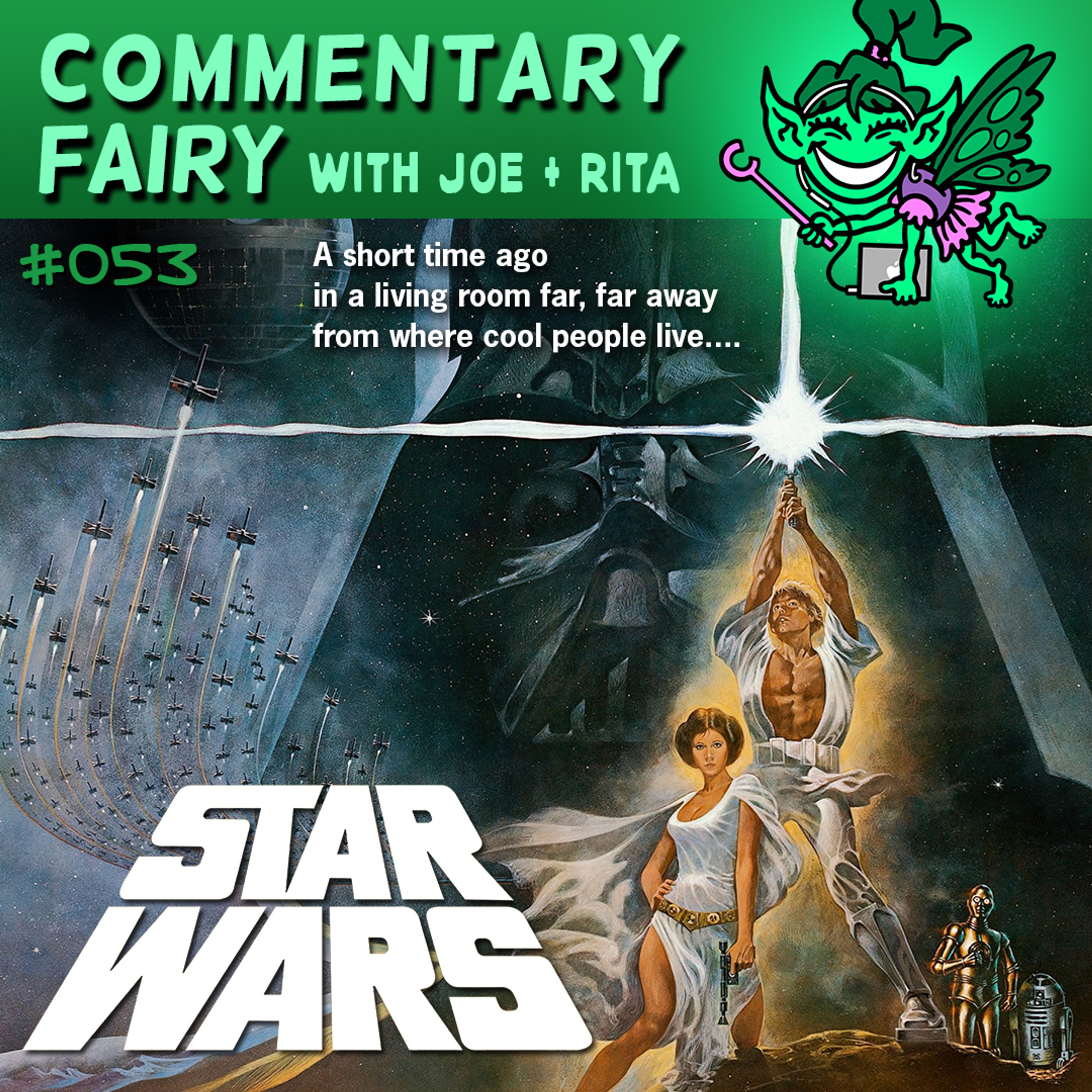 [PREVIEW] 🎙🧚‍♀️ #053 - Star Wars episode artwork