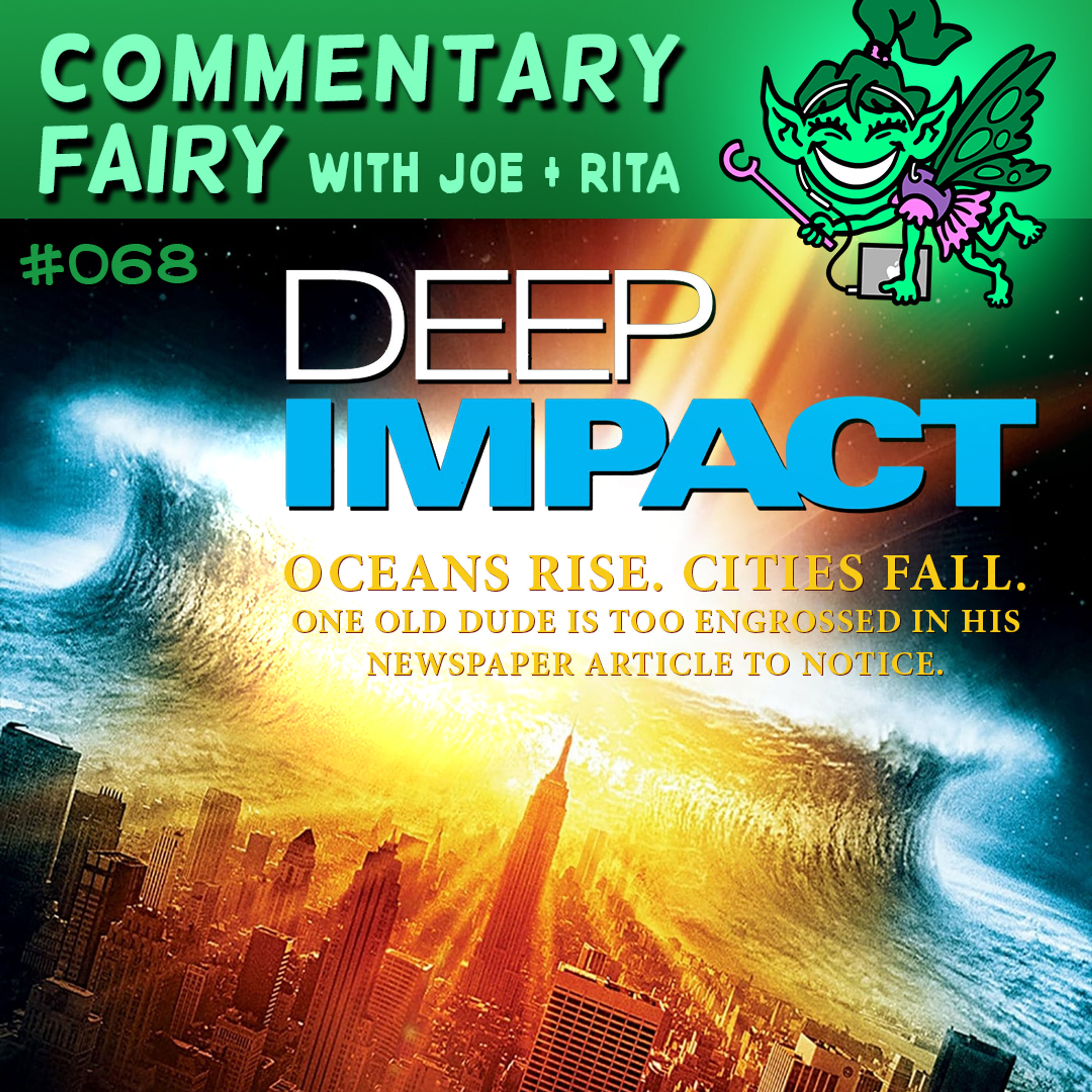 [PREVIEW] 🎙🧚‍♀️ #068 - Deep Impact episode artwork