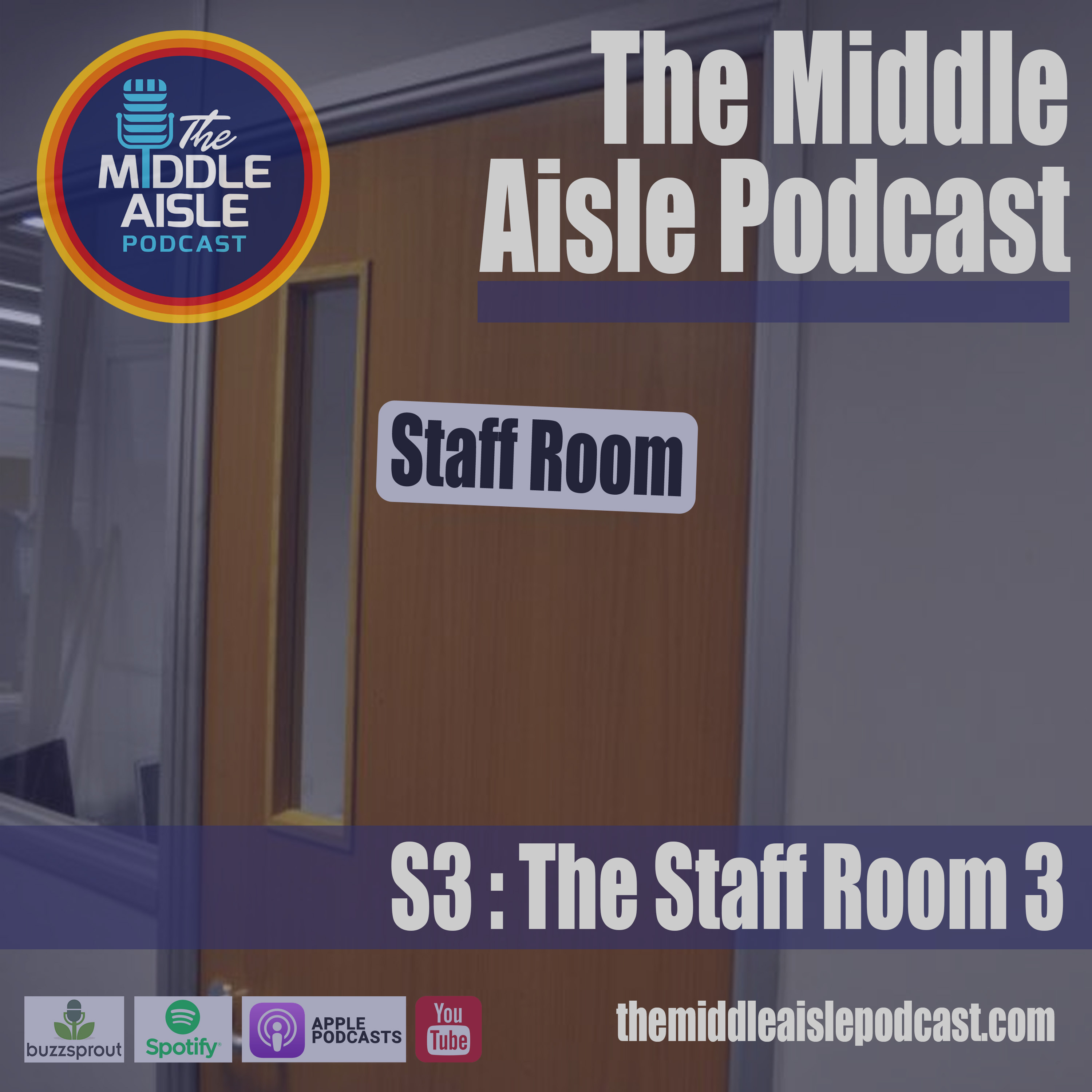 Series 3 | The Staff Room 3 (Audio Version) episode artwork