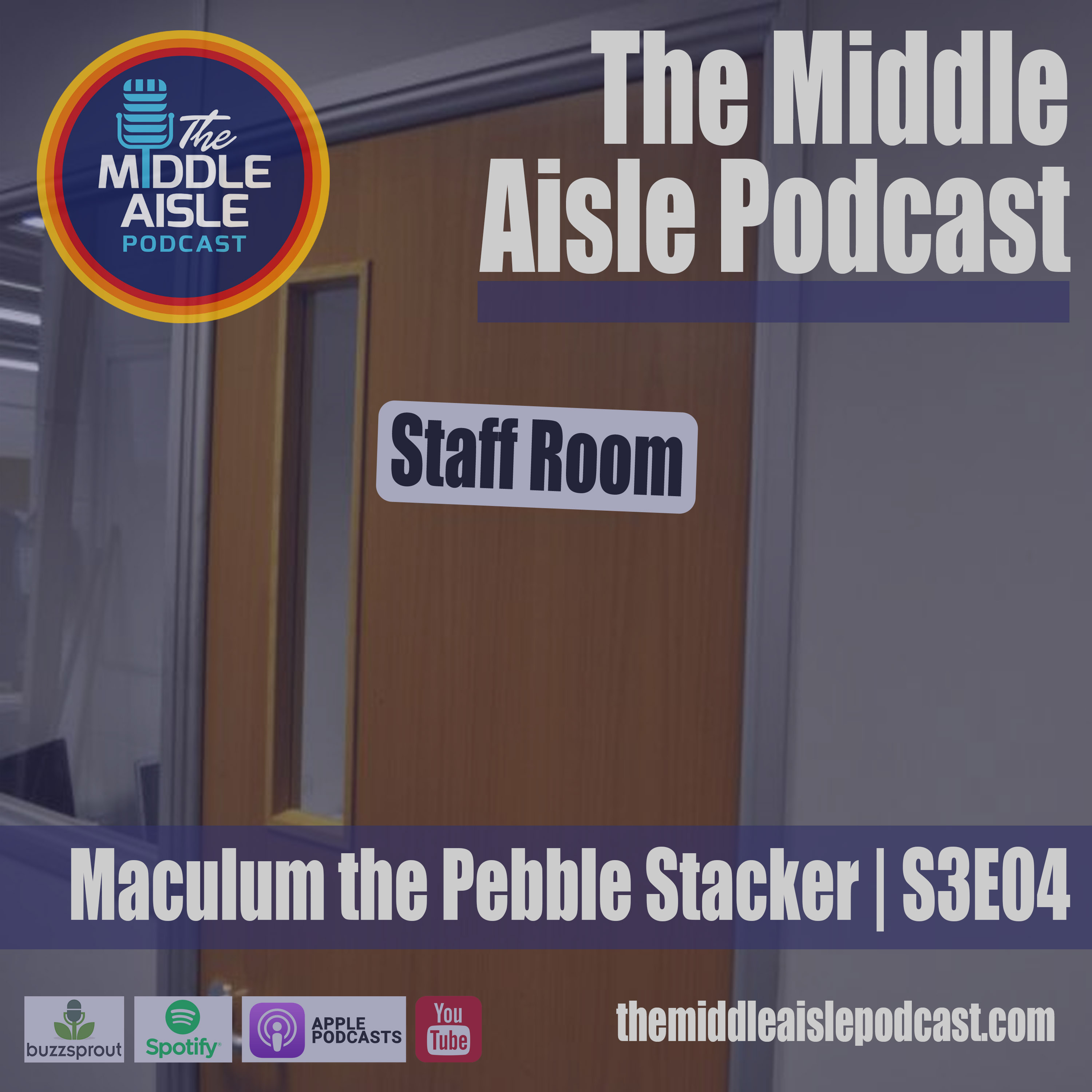 Maculum the Pebble Stacker | The Staff Room S3E04 episode artwork