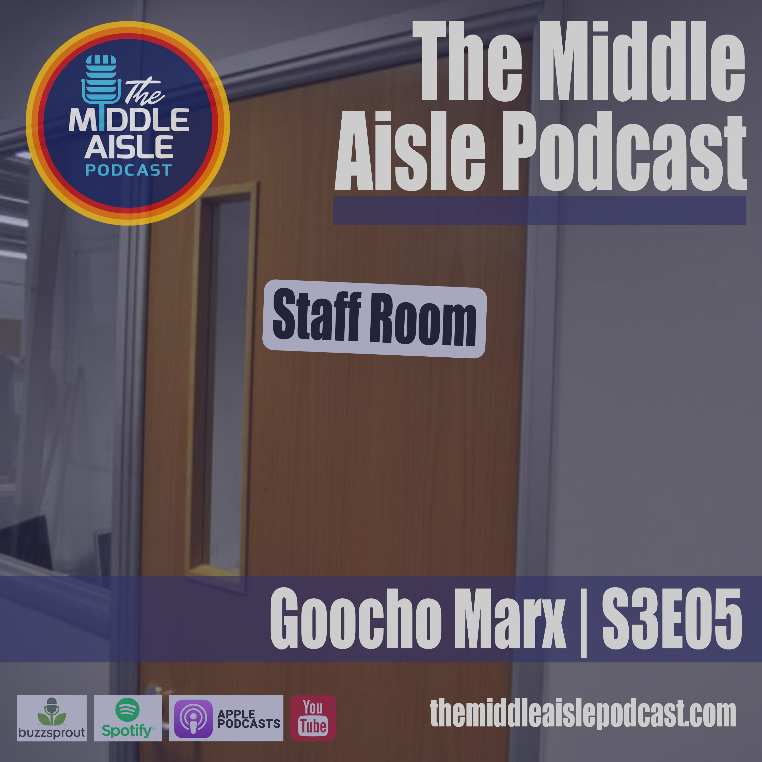 Goocho Marx | The Staff Room #S3E05 episode artwork
