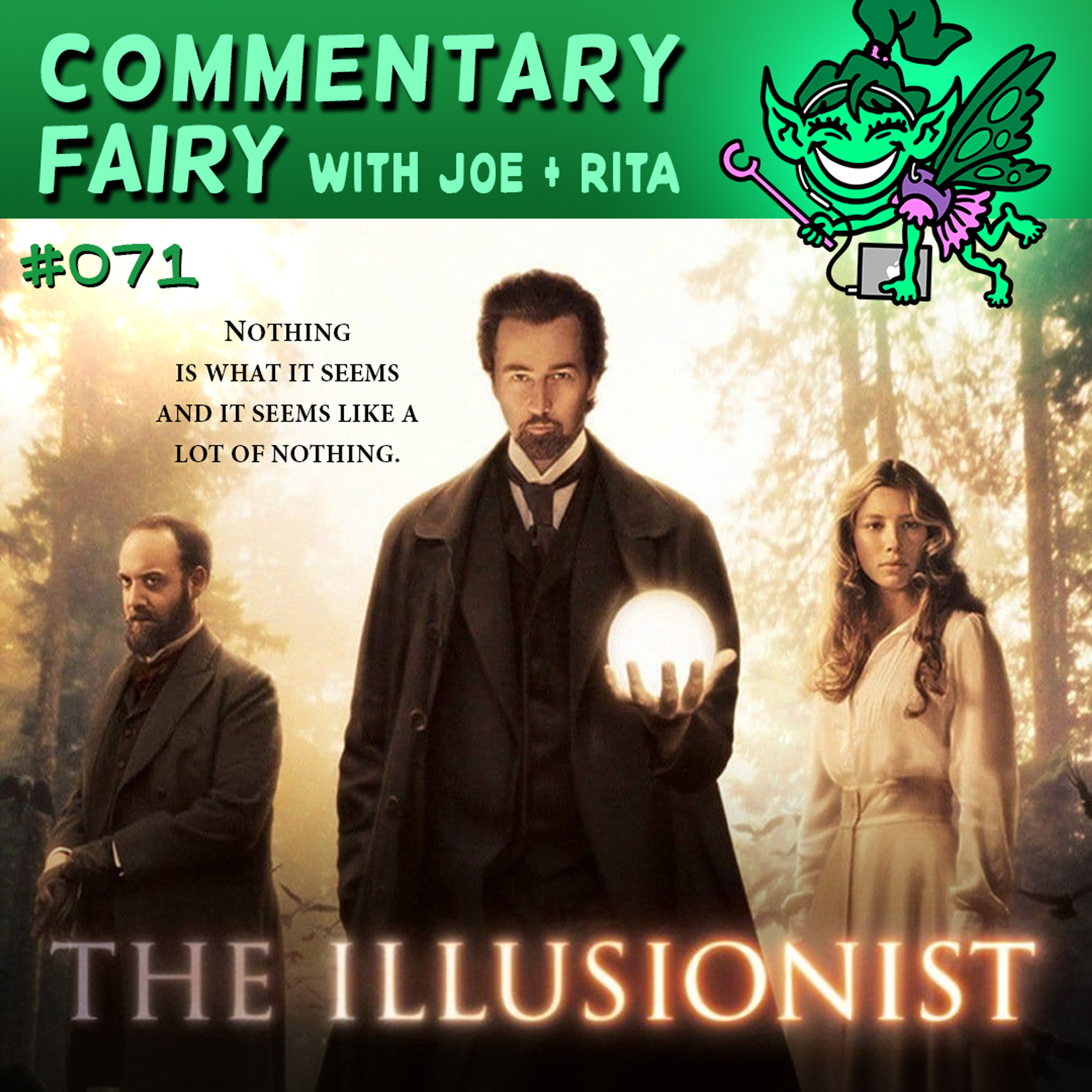 [PREVIEW] 🎙🧚‍♀️ #071 - The Illusionist episode artwork