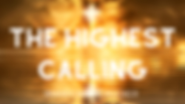 The Highest Calling (February 2023 Editorial — Brandon M. Crooker