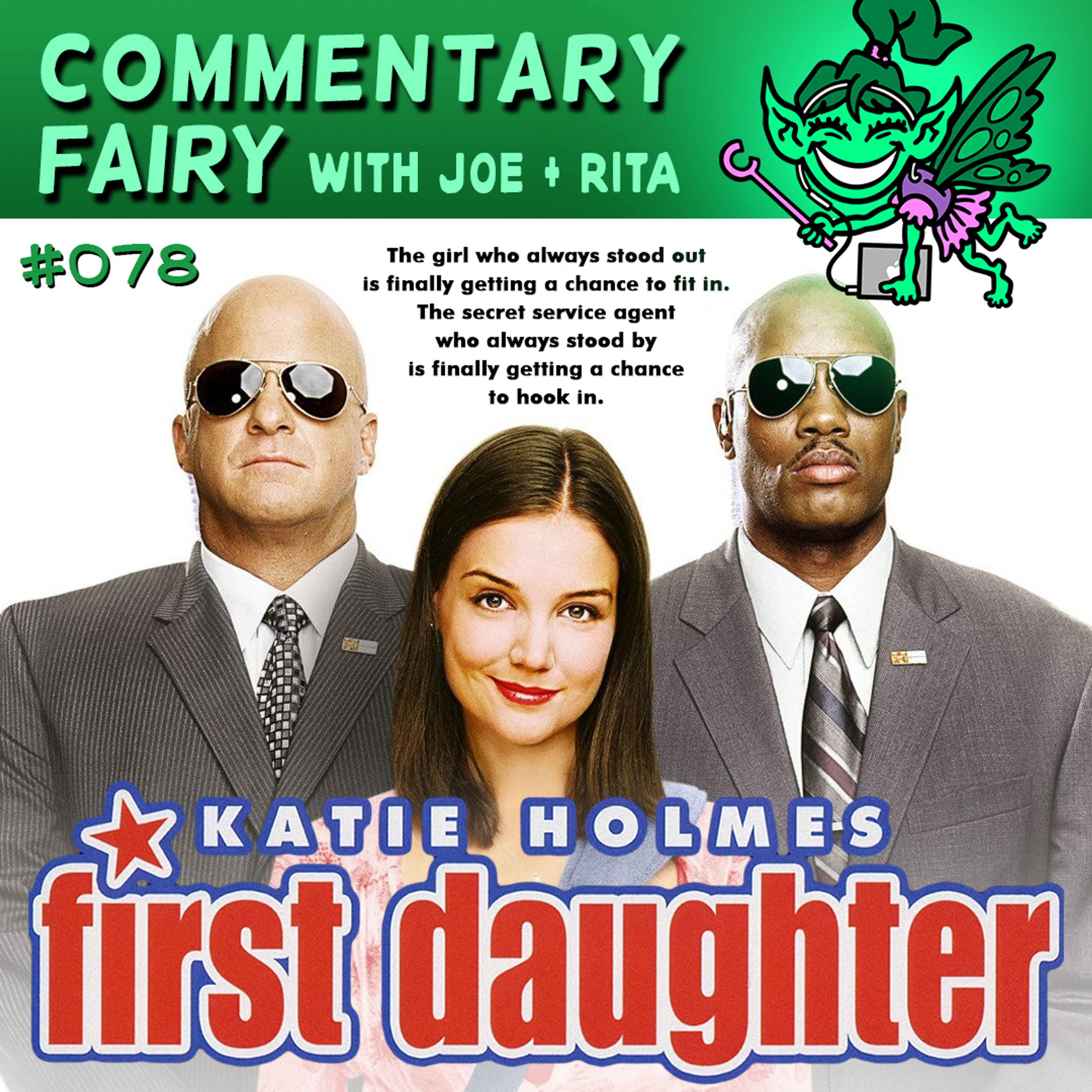 [PREVIEW] 🎙🧚‍♀️ #078 - First Daughter episode artwork