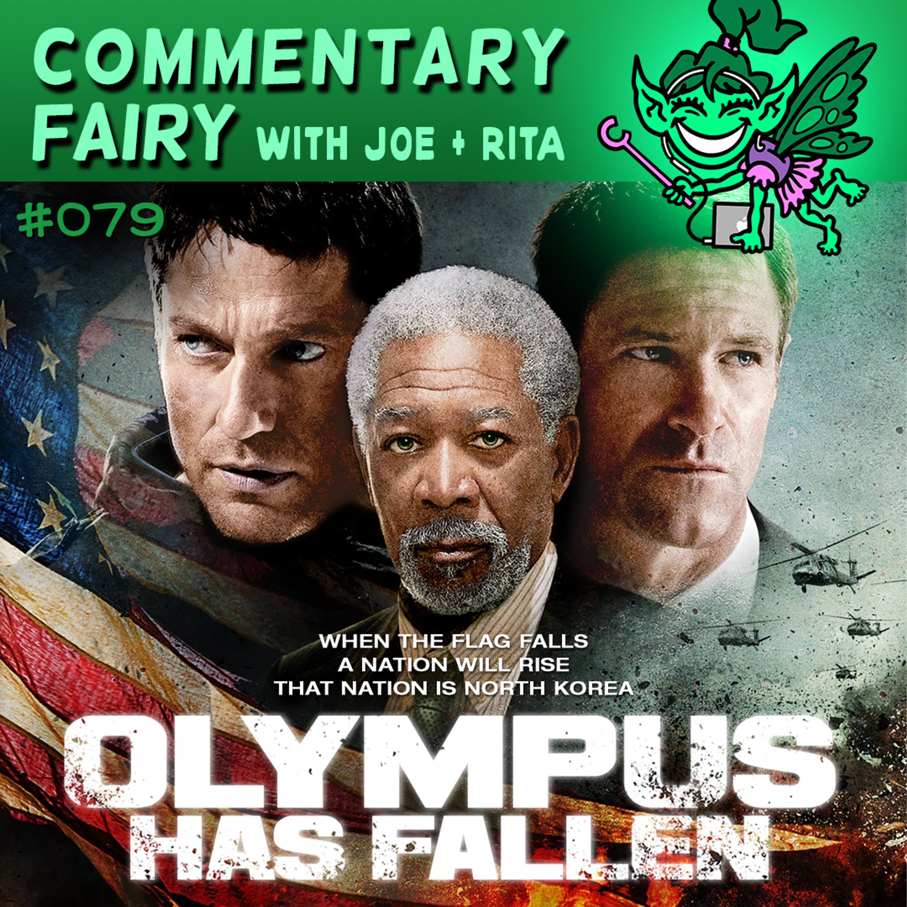 [PREVIEW] 🎙🧚‍♀️ #079 - Olympus Has Fallen episode artwork