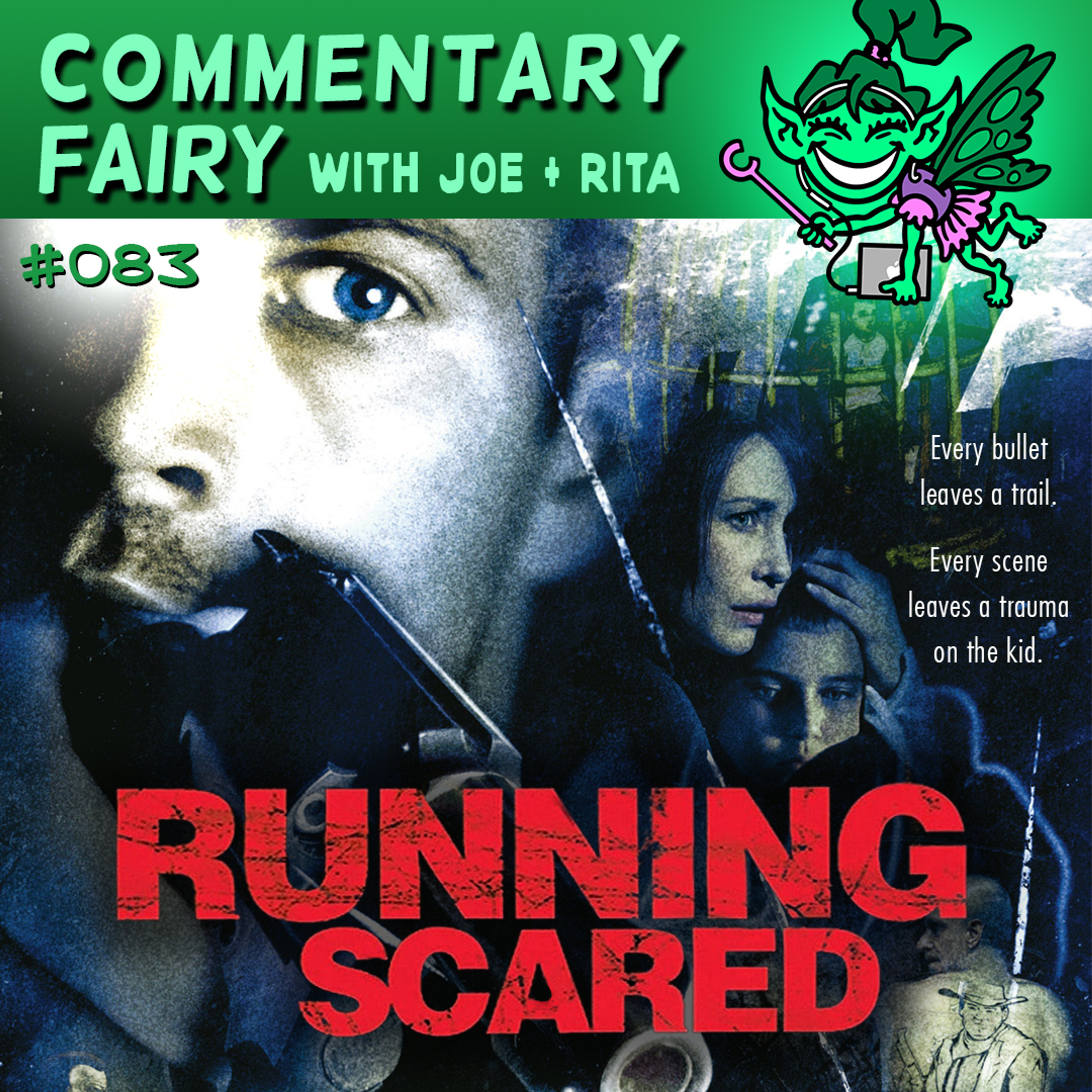 [PREVIEW] 🎙🧚‍♀️ #083 - Running Scared episode artwork
