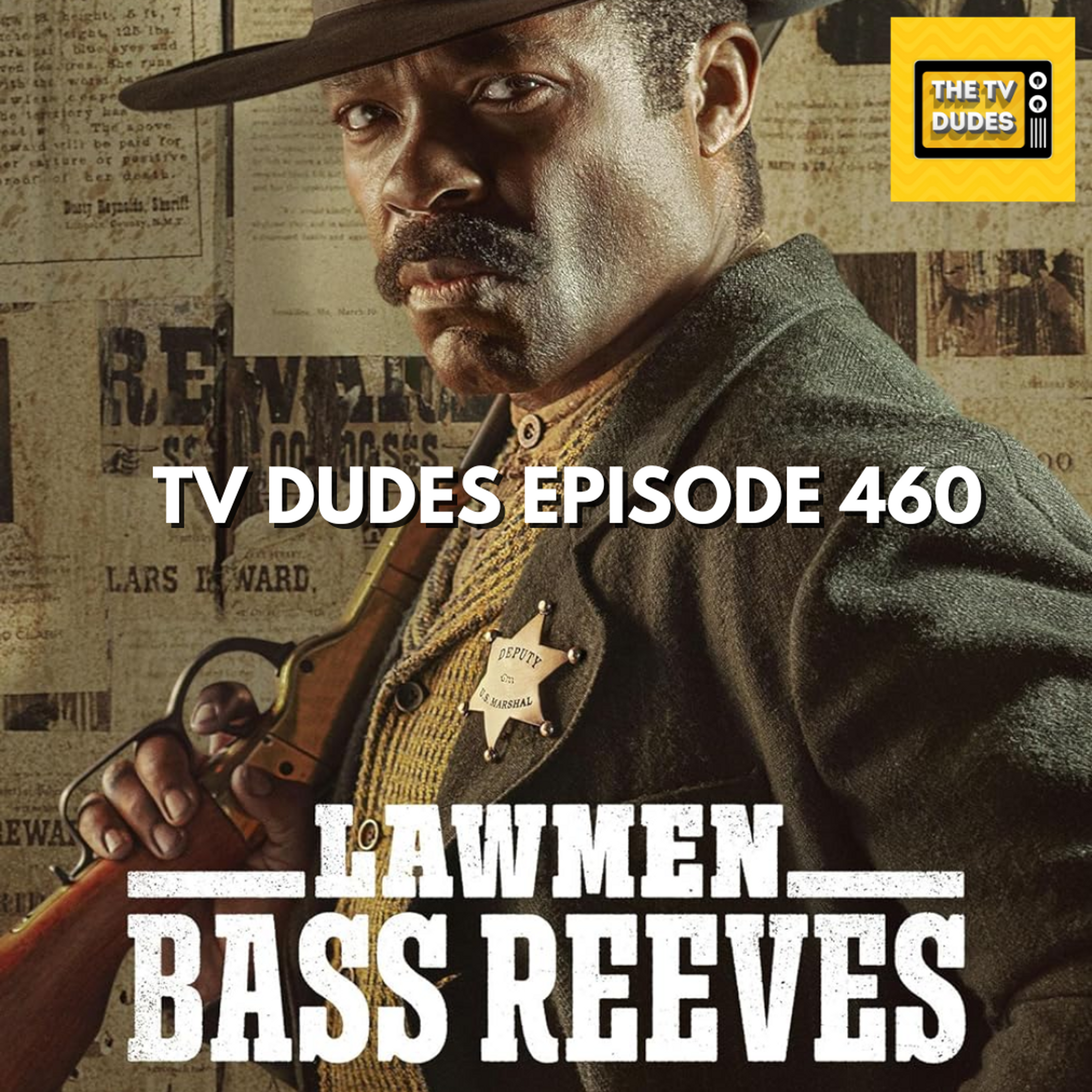 460: Lawmen Bass Reeves episode artwork