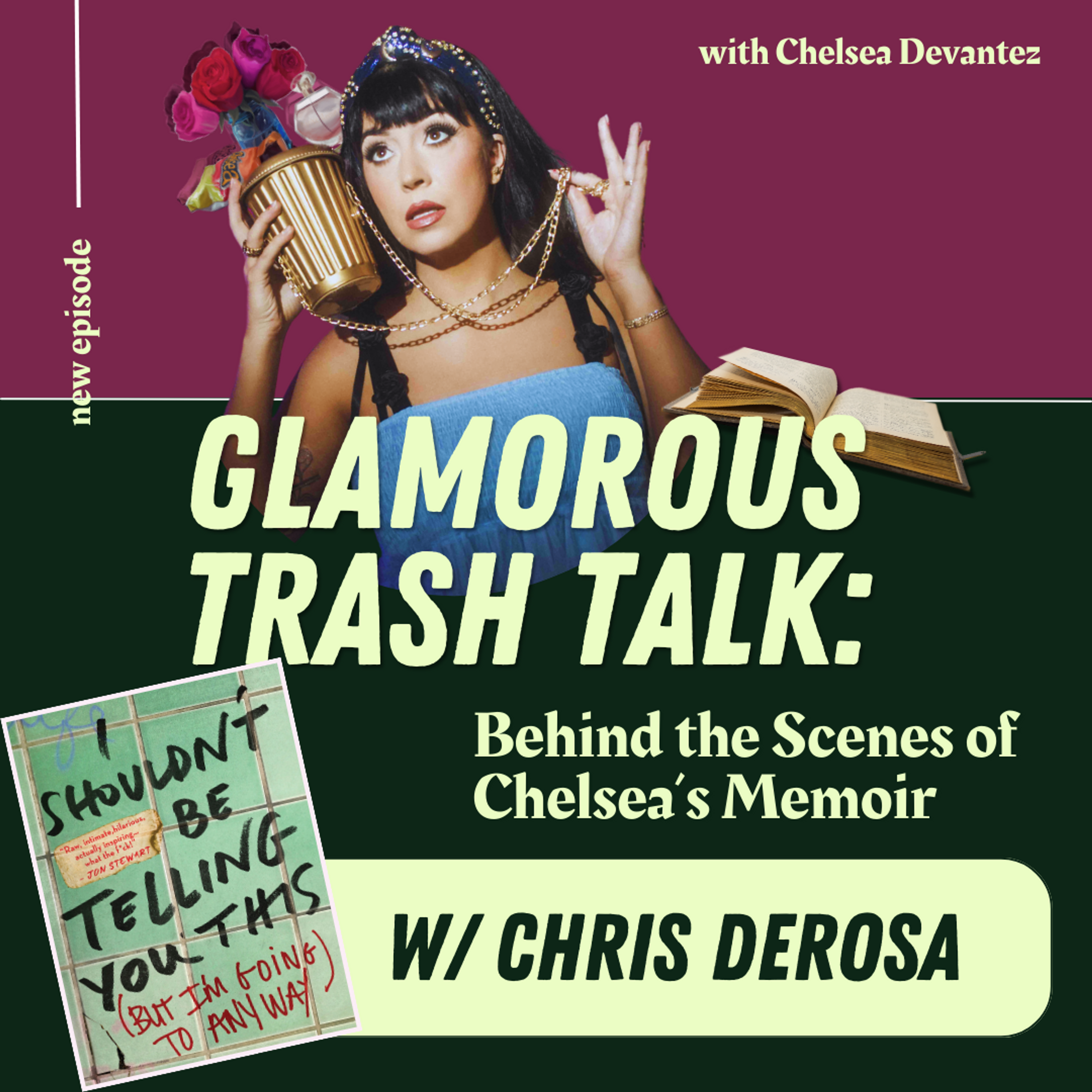 [PREVIEW] Glamorous Trash Talk: Behind the Scenes of Chelsea’s Memoir episode artwork