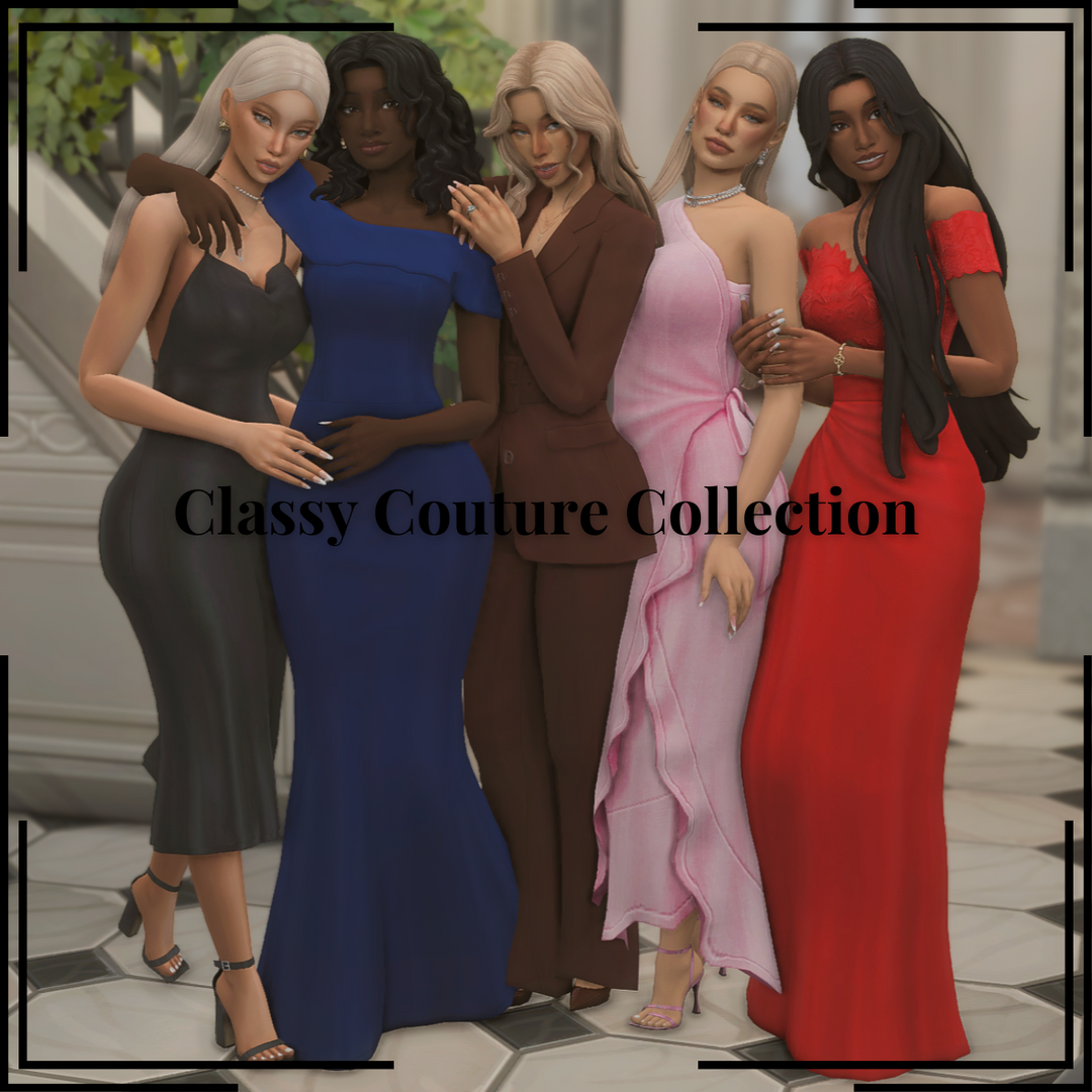 Classy Couture Collection | Patreon Classy Couture Collection | Patreon