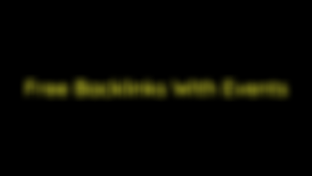 Get Free Backlinks With The Help Of Events